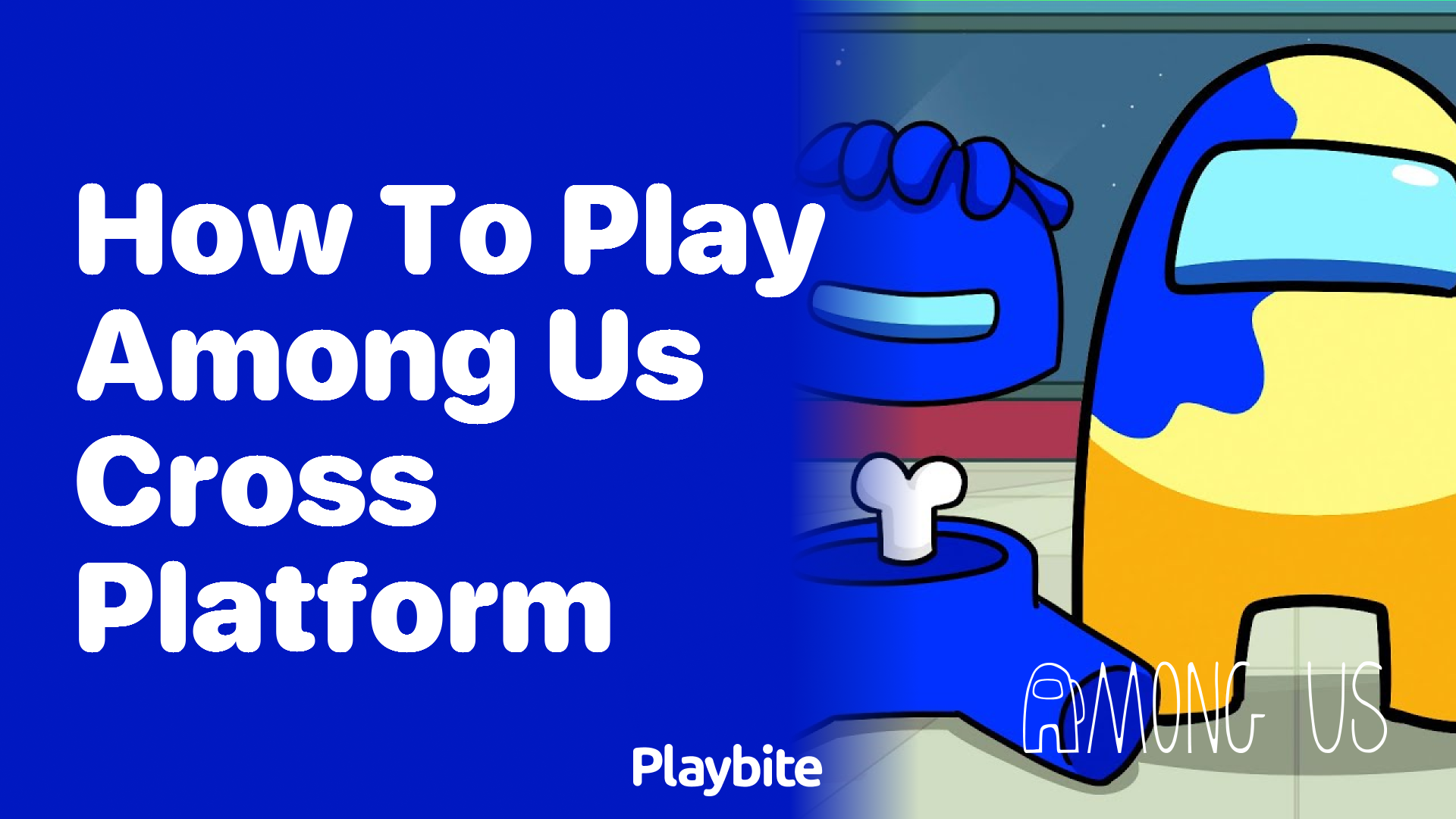 How to Play Among Us Cross-Platform: A Simple Guide
