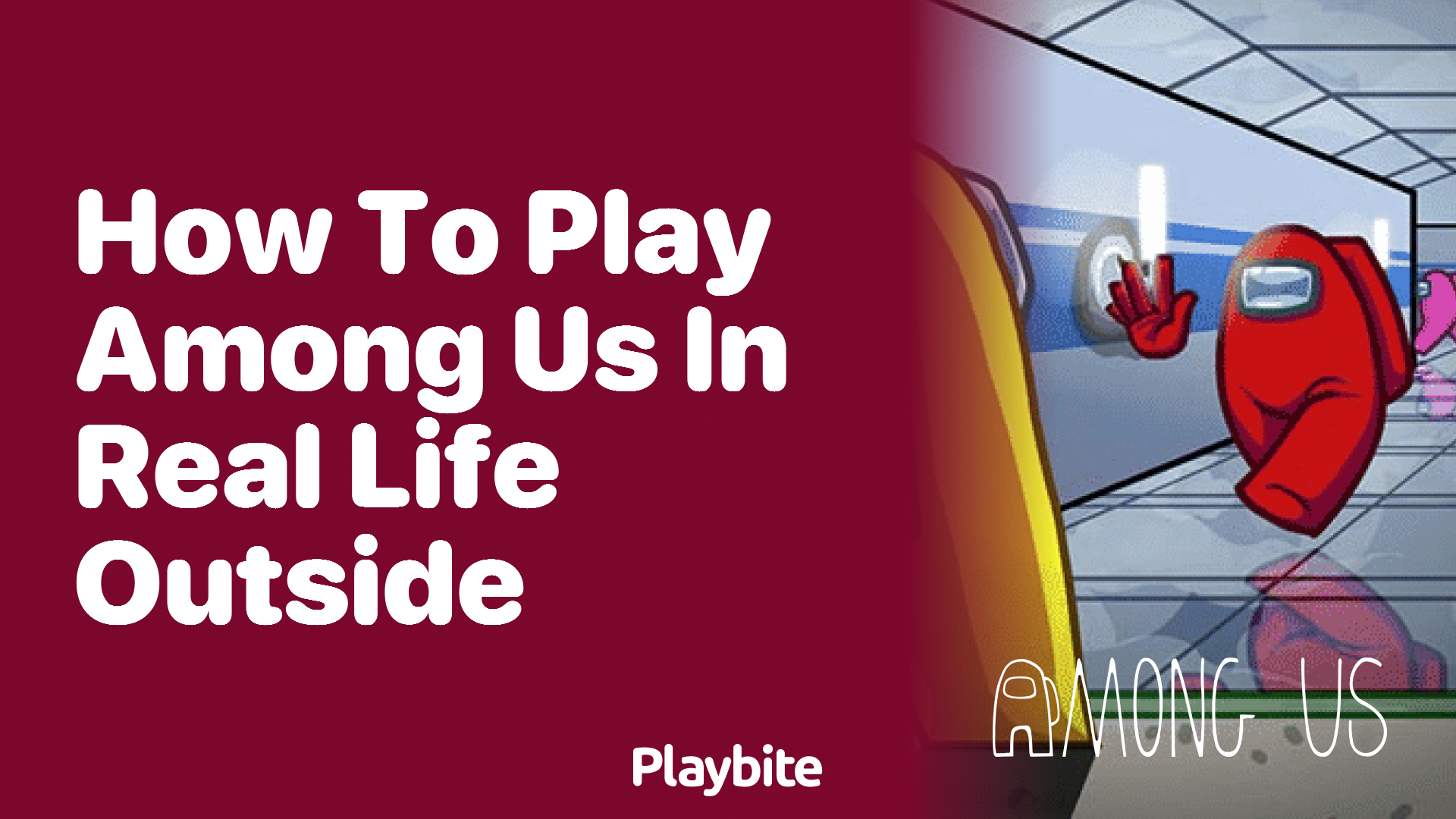 How to Play Among Us in Real Life Outside