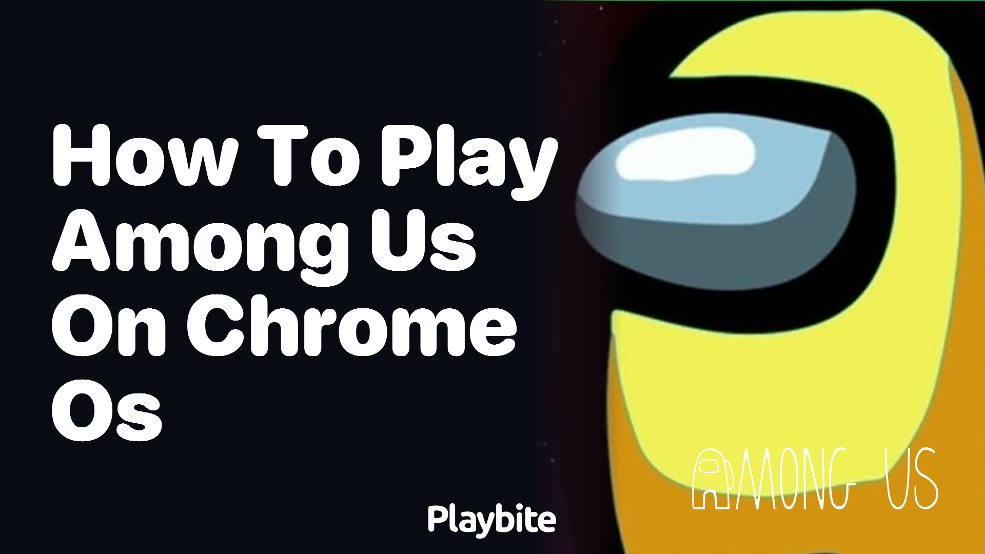 How to Play Among Us on Chrome OS