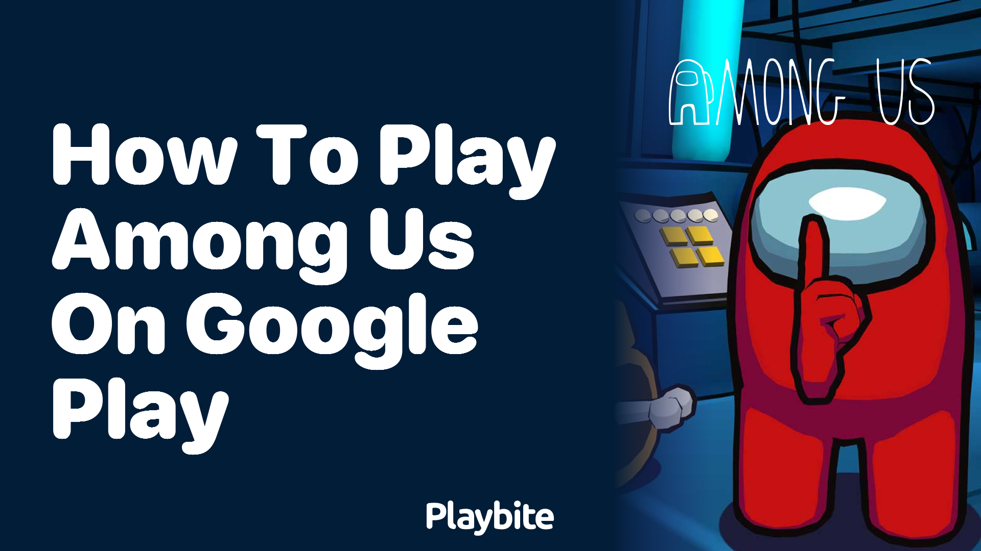How to Play Among Us on Google Play