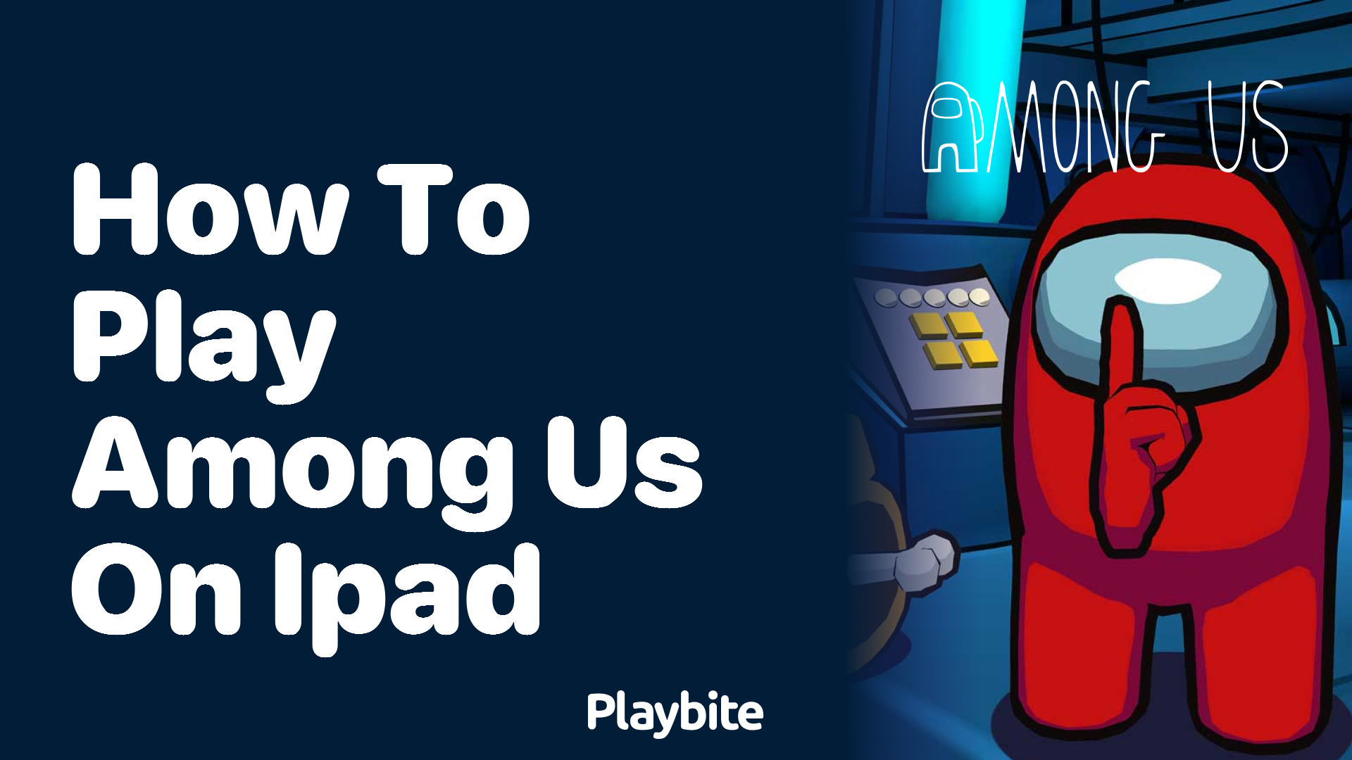 How to Play Among Us on iPad: A Simple Guide