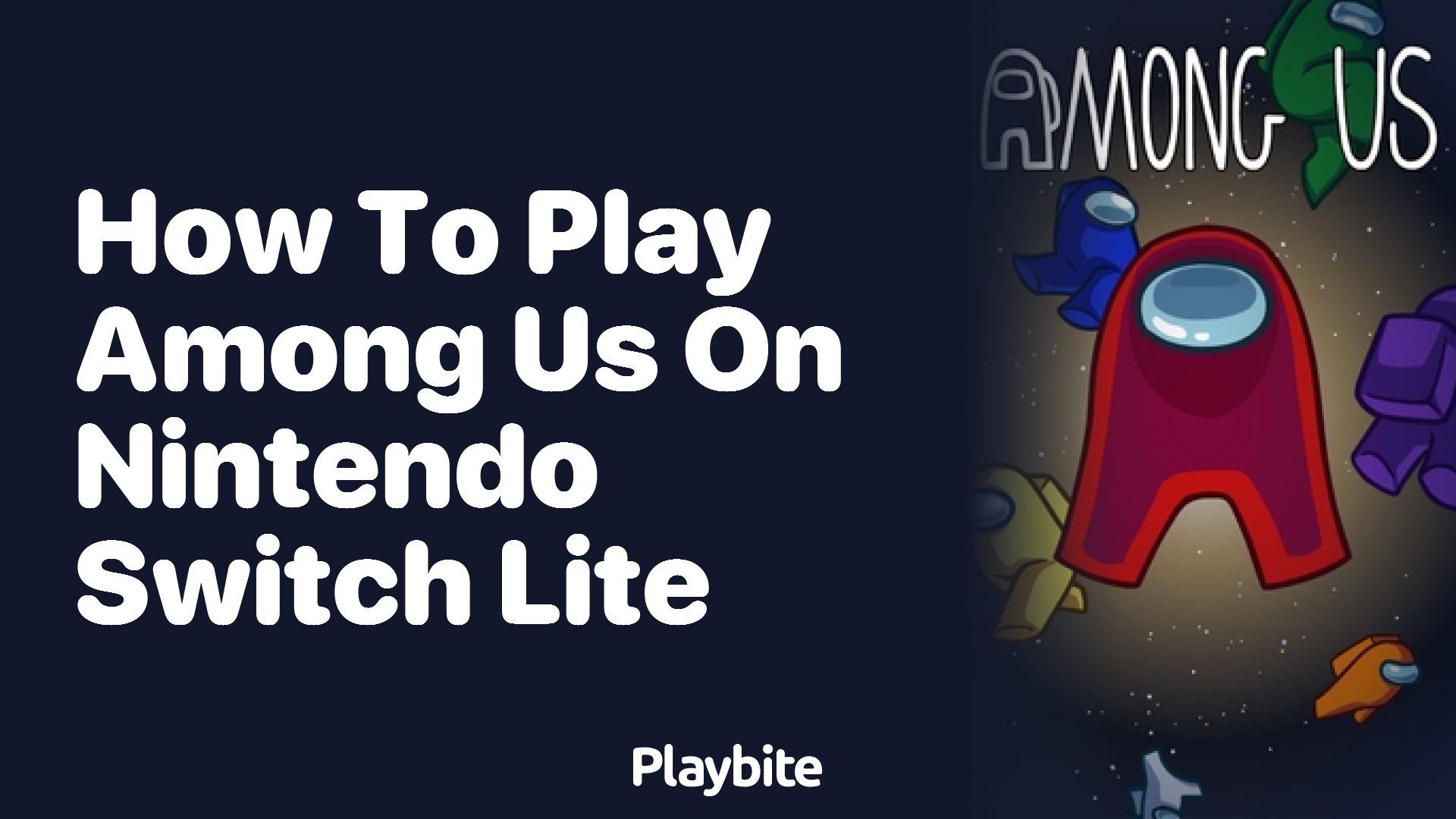 How to Play Among Us on Nintendo Switch Lite