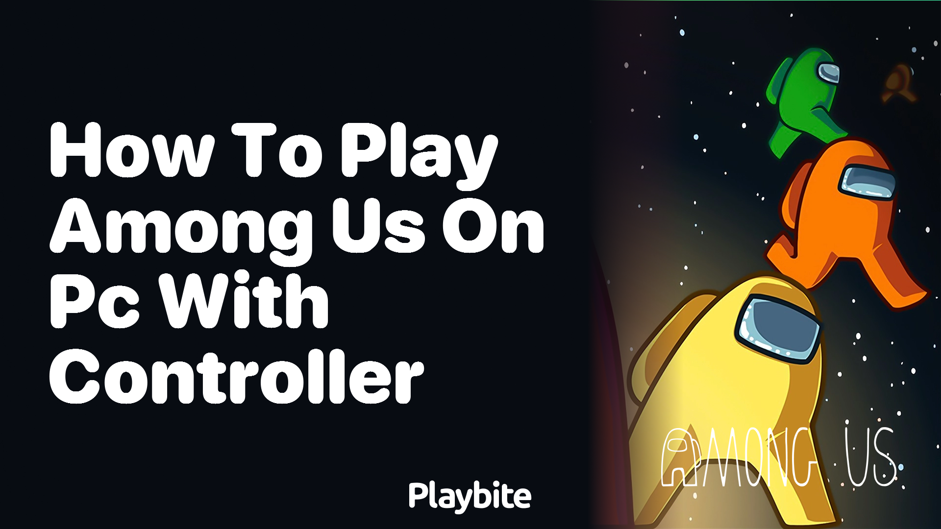 How to Play Among Us on PC with a Controller