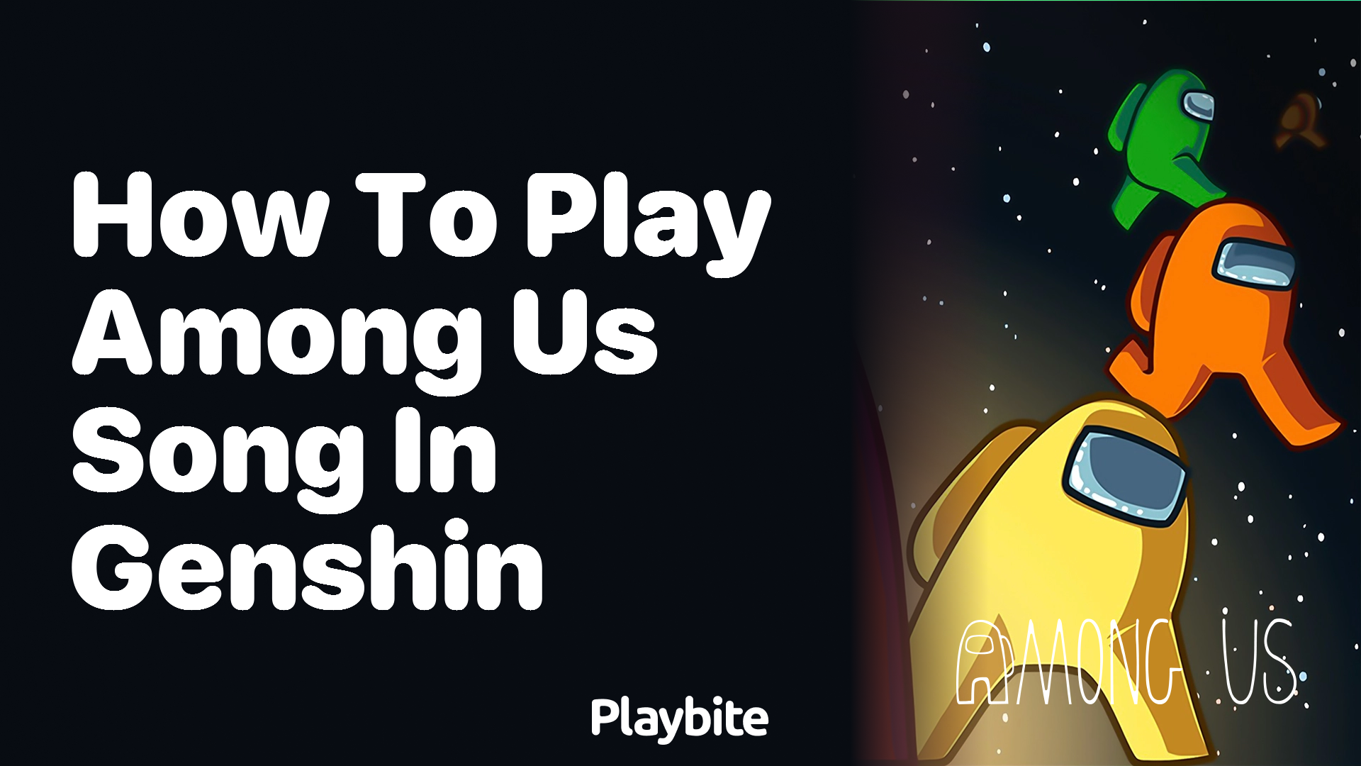 How to Play the Among Us Song in Genshin Impact