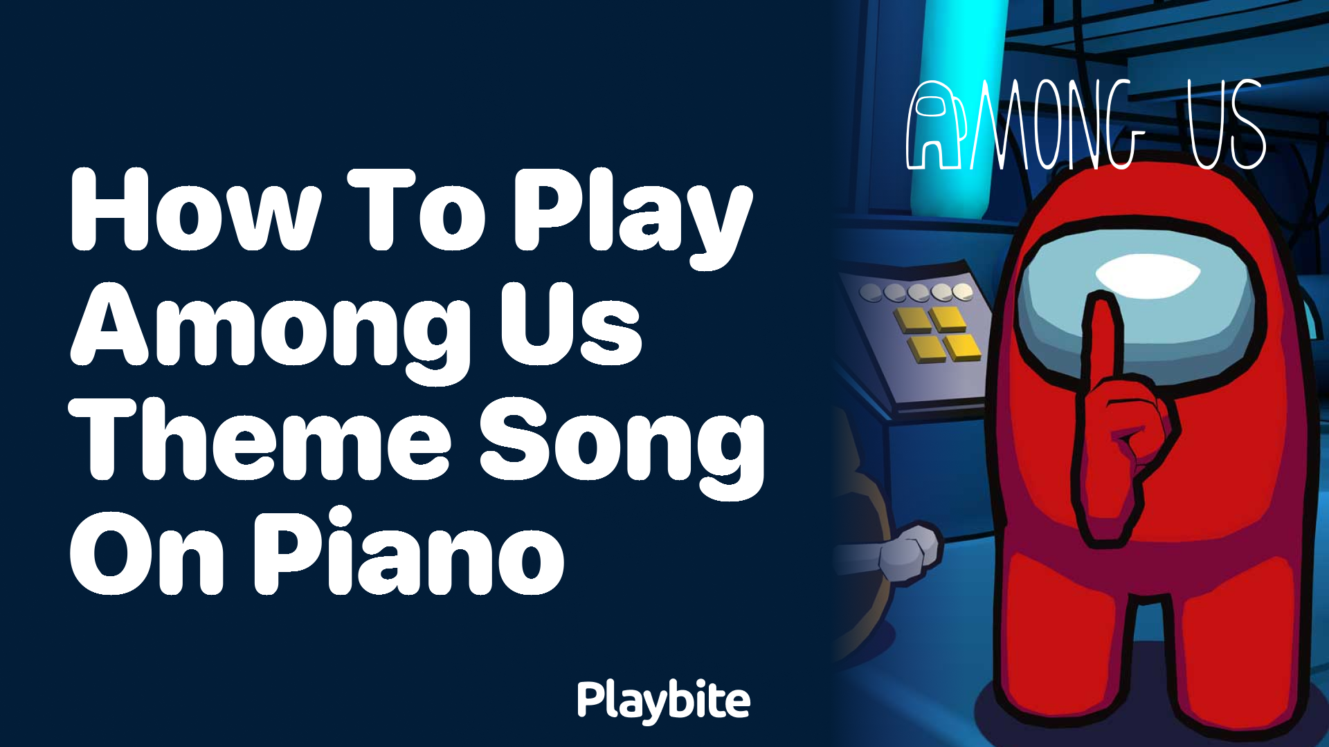 How to Play the Among Us Theme Song on Piano