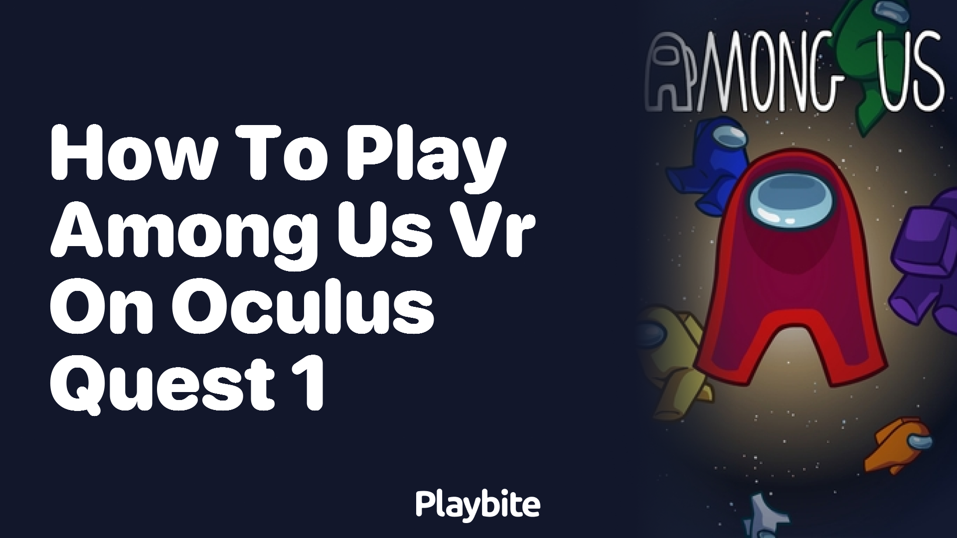 How to Play Among Us VR on Oculus Quest 1