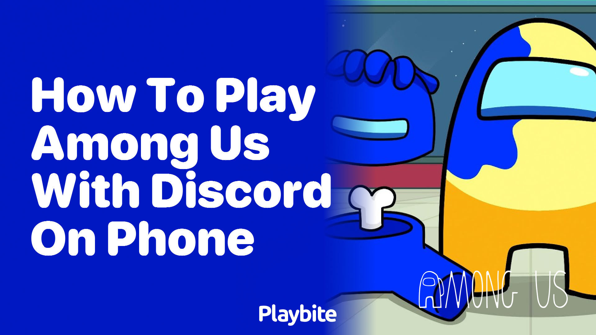 How to Play Among Us with Discord on Your Phone Playbite