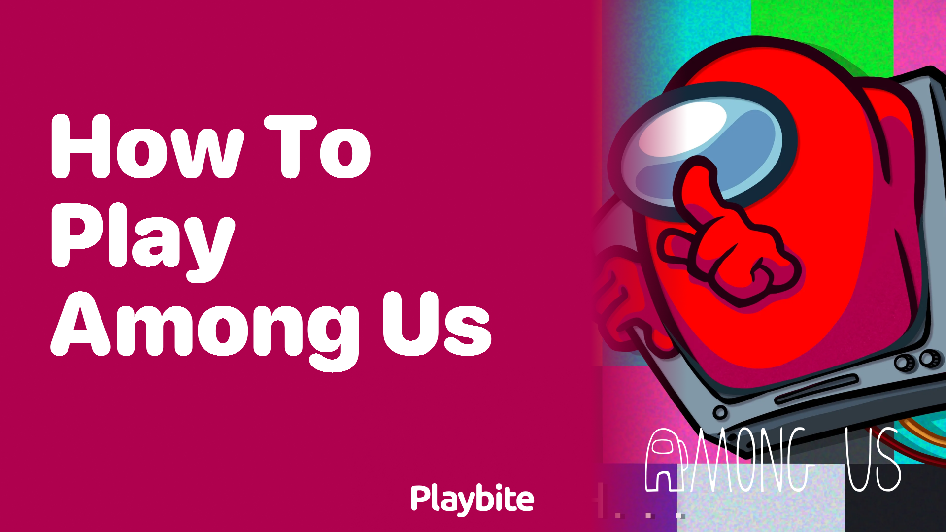 How to Play Among Us: A Beginner’s Guide