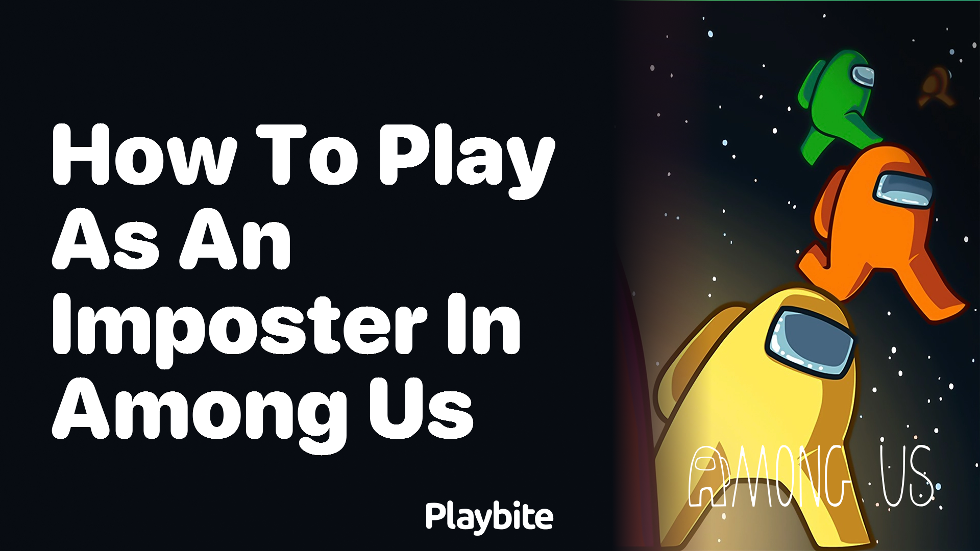 How to Play as an Imposter in Among Us: A Fun Guide