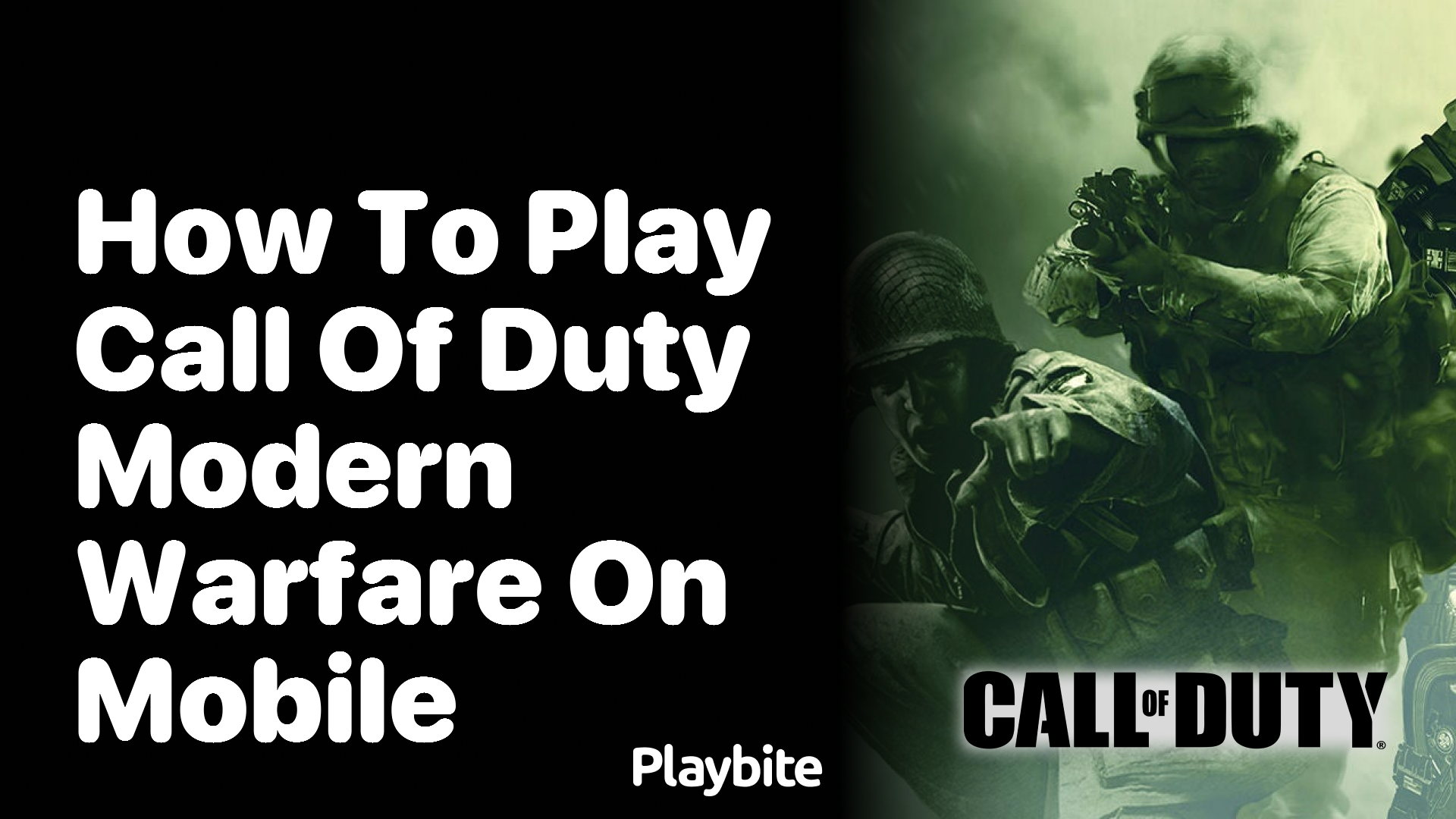 How to Play Call of Duty Modern Warfare on Mobile