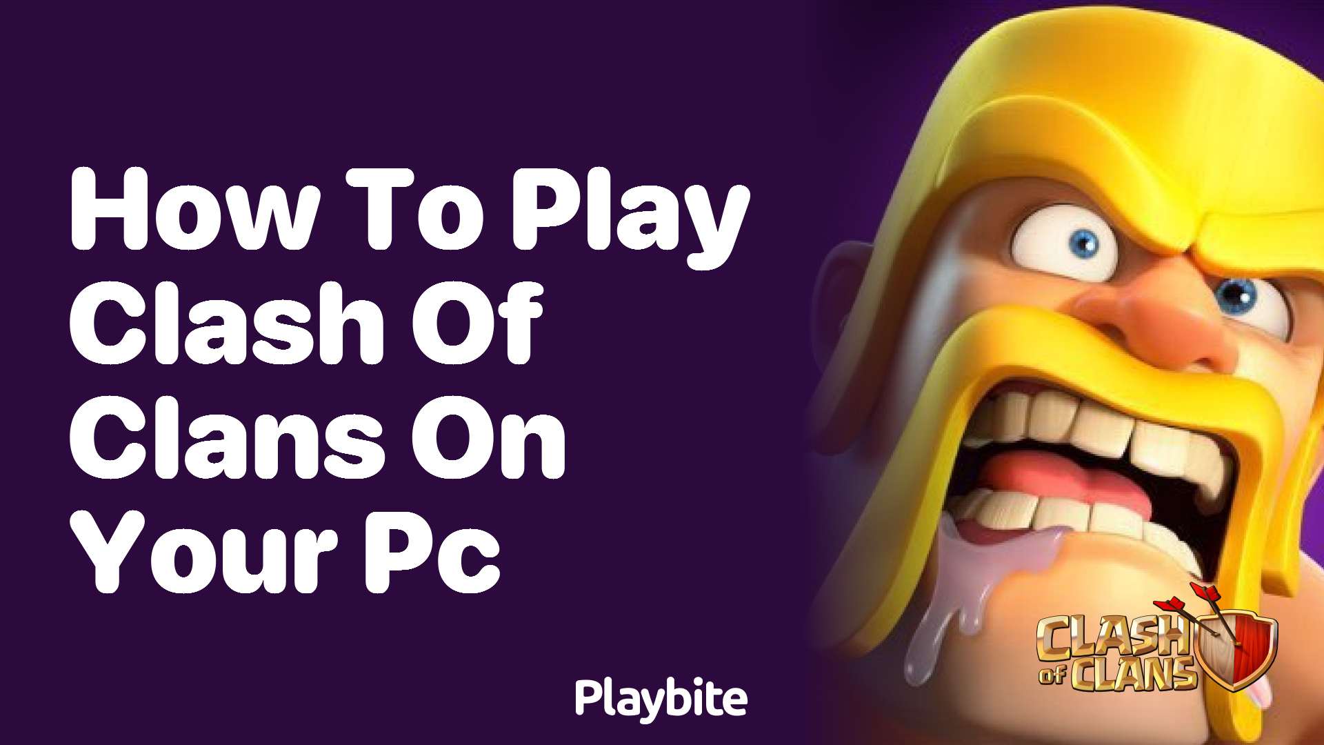 How to Play Clash of Clans on Your PC