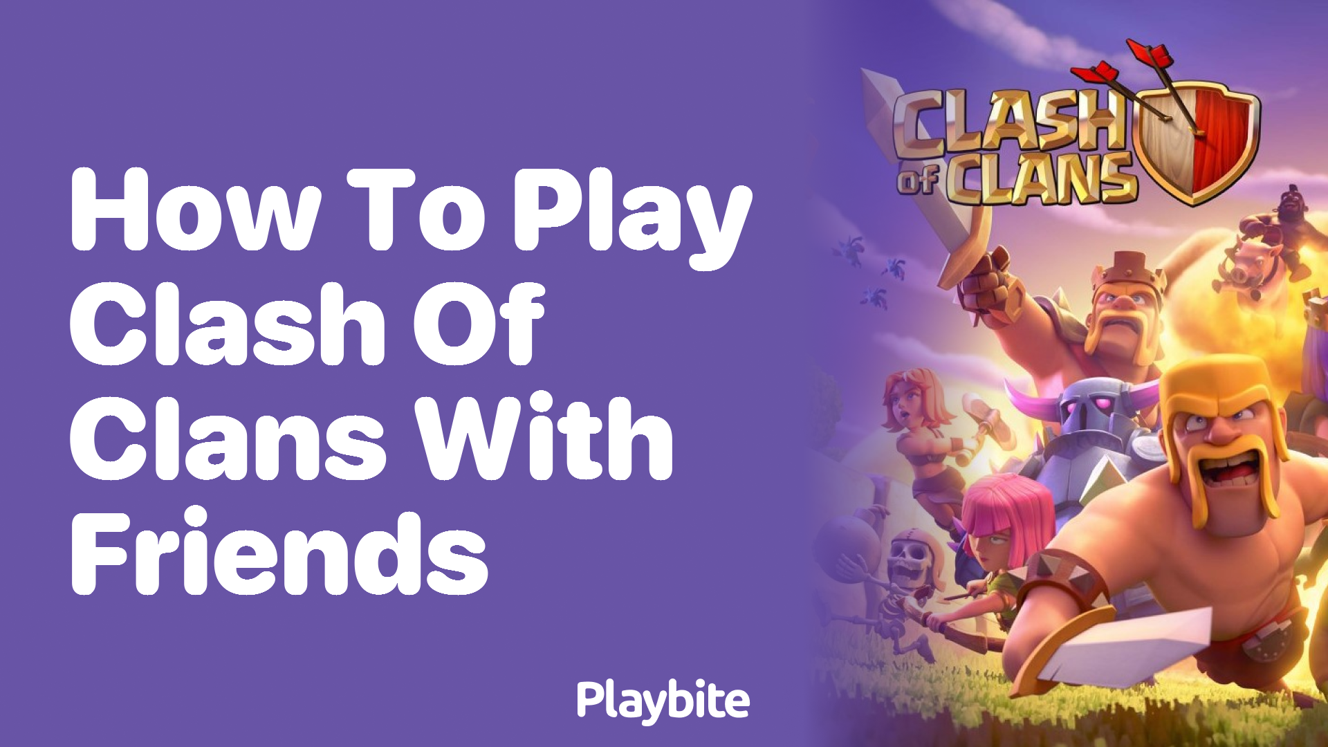How to Play Clash of Clans with Friends