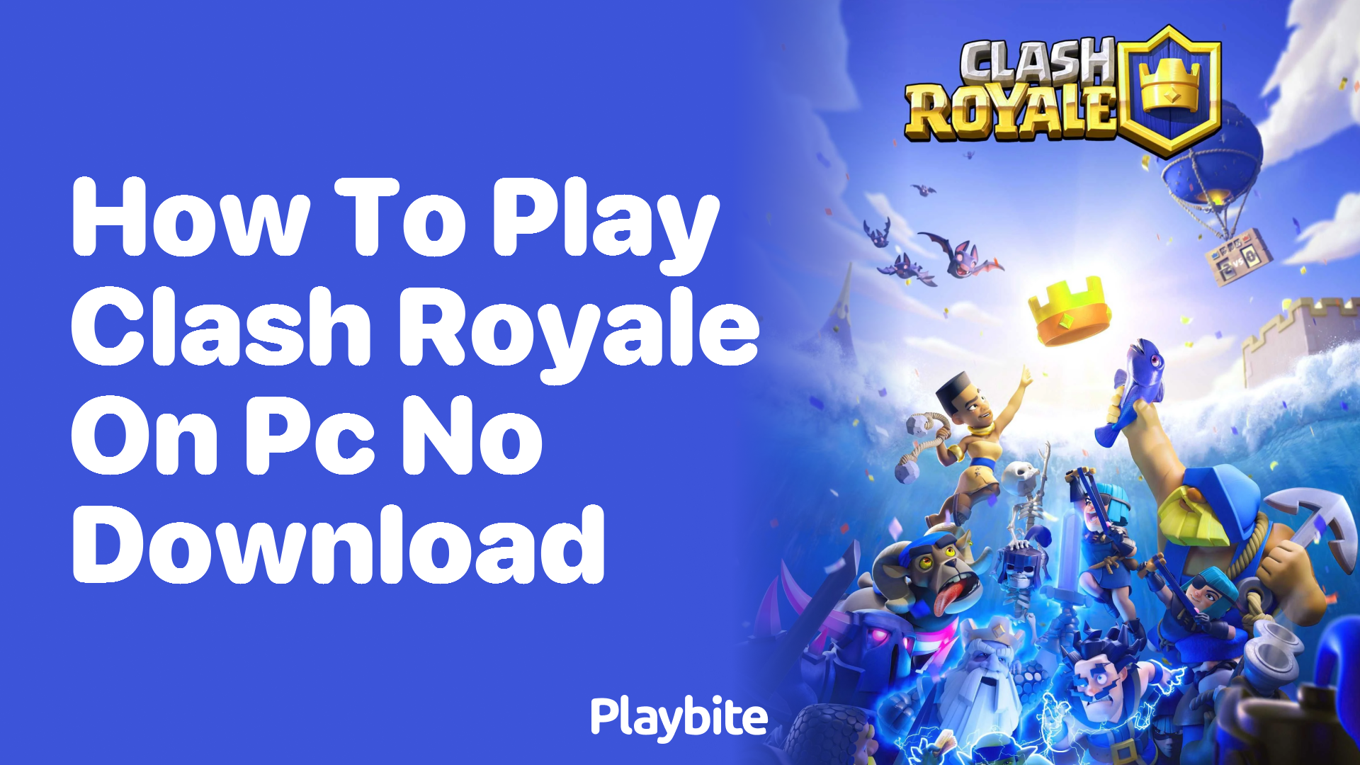 How to Play Clash Royale on PC Without Downloading