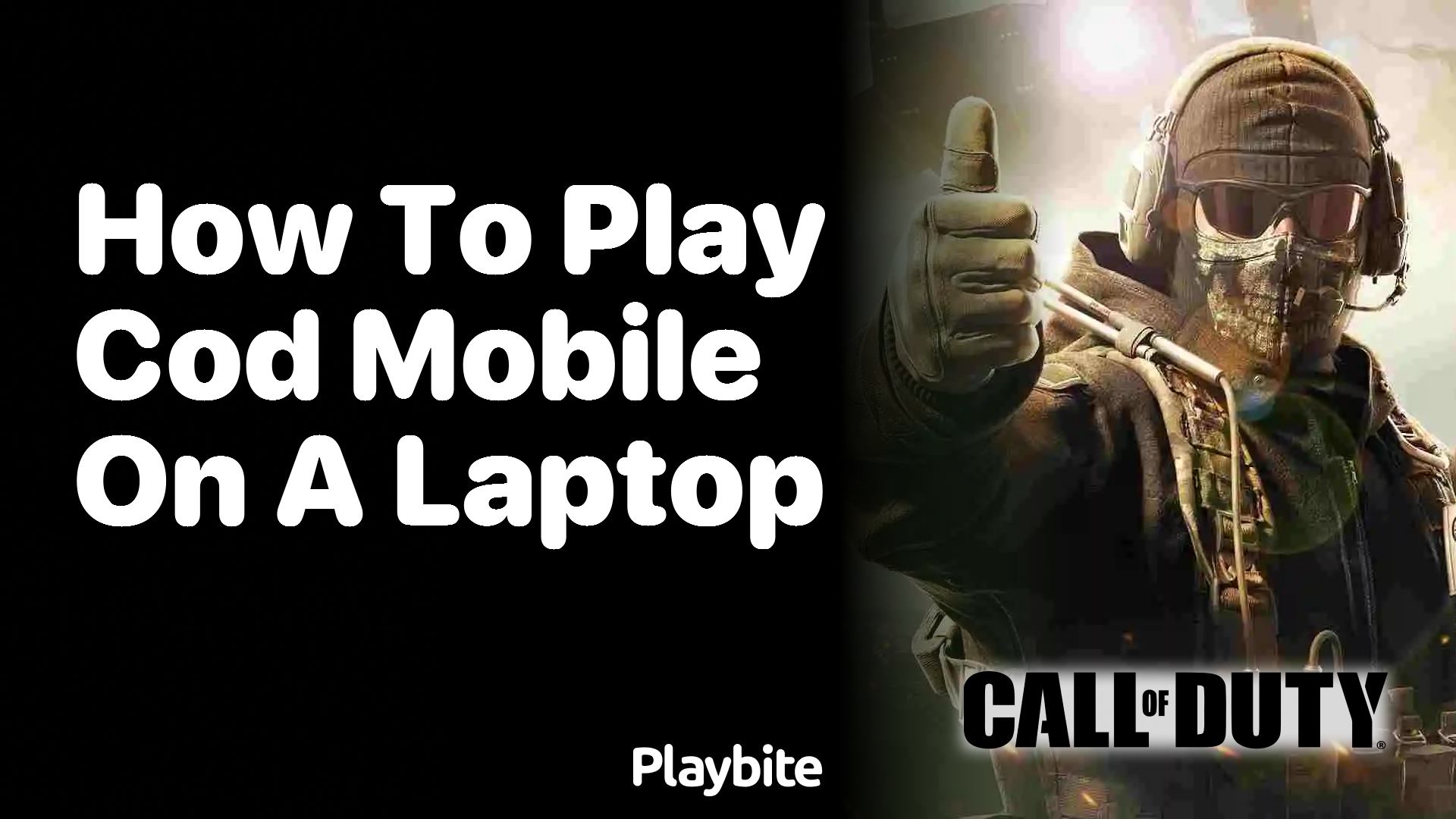 How to Play COD Mobile on a Laptop: Your Ultimate Guide