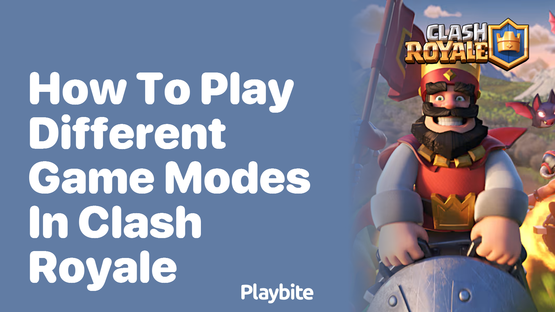How to Play Different Game Modes in Clash Royale