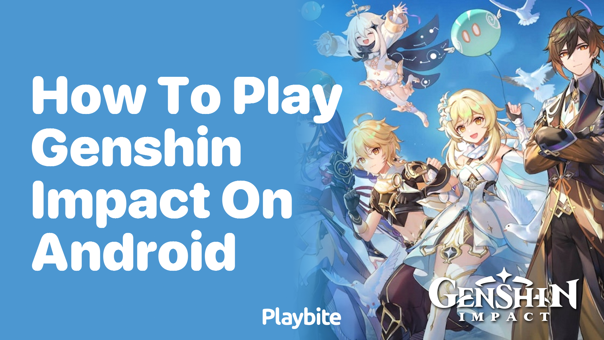 How to Play Genshin Impact on Android