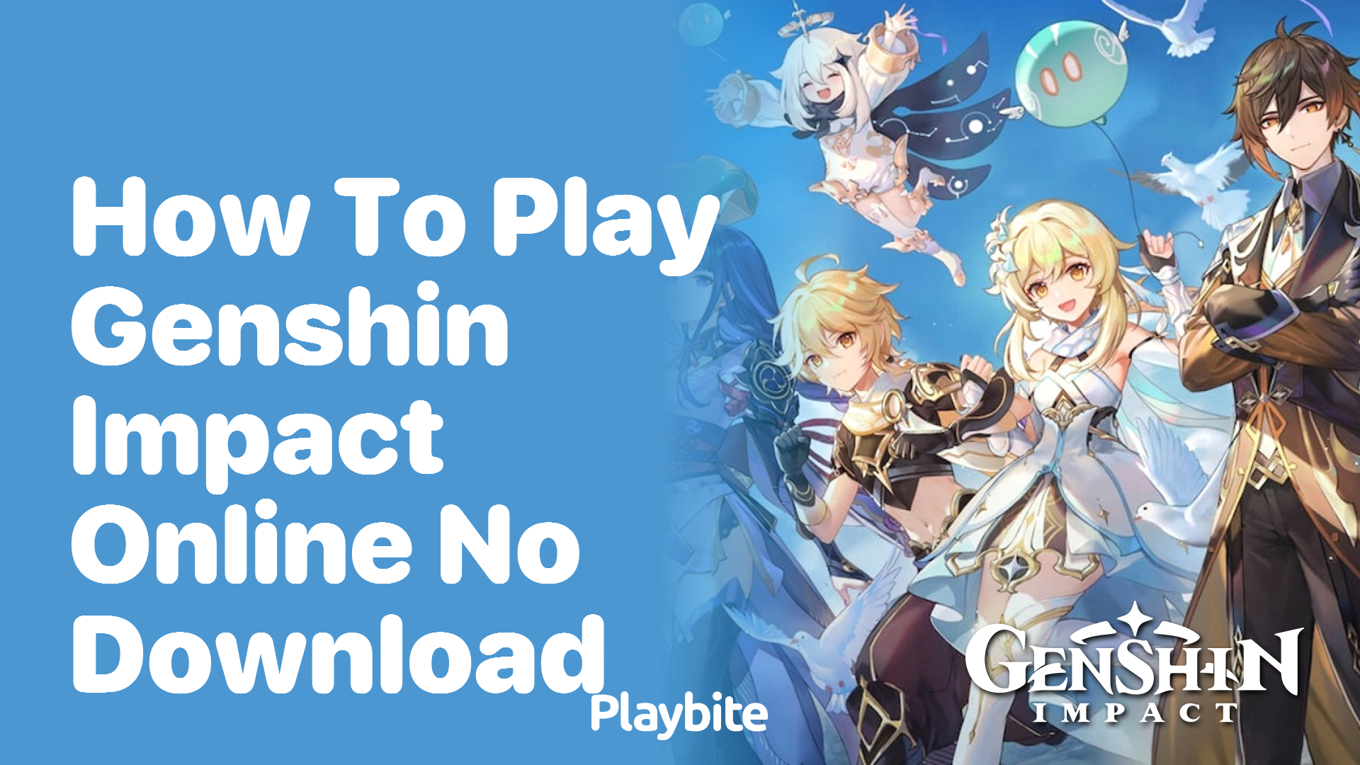 How to Play Genshin Impact Online Without Downloading?