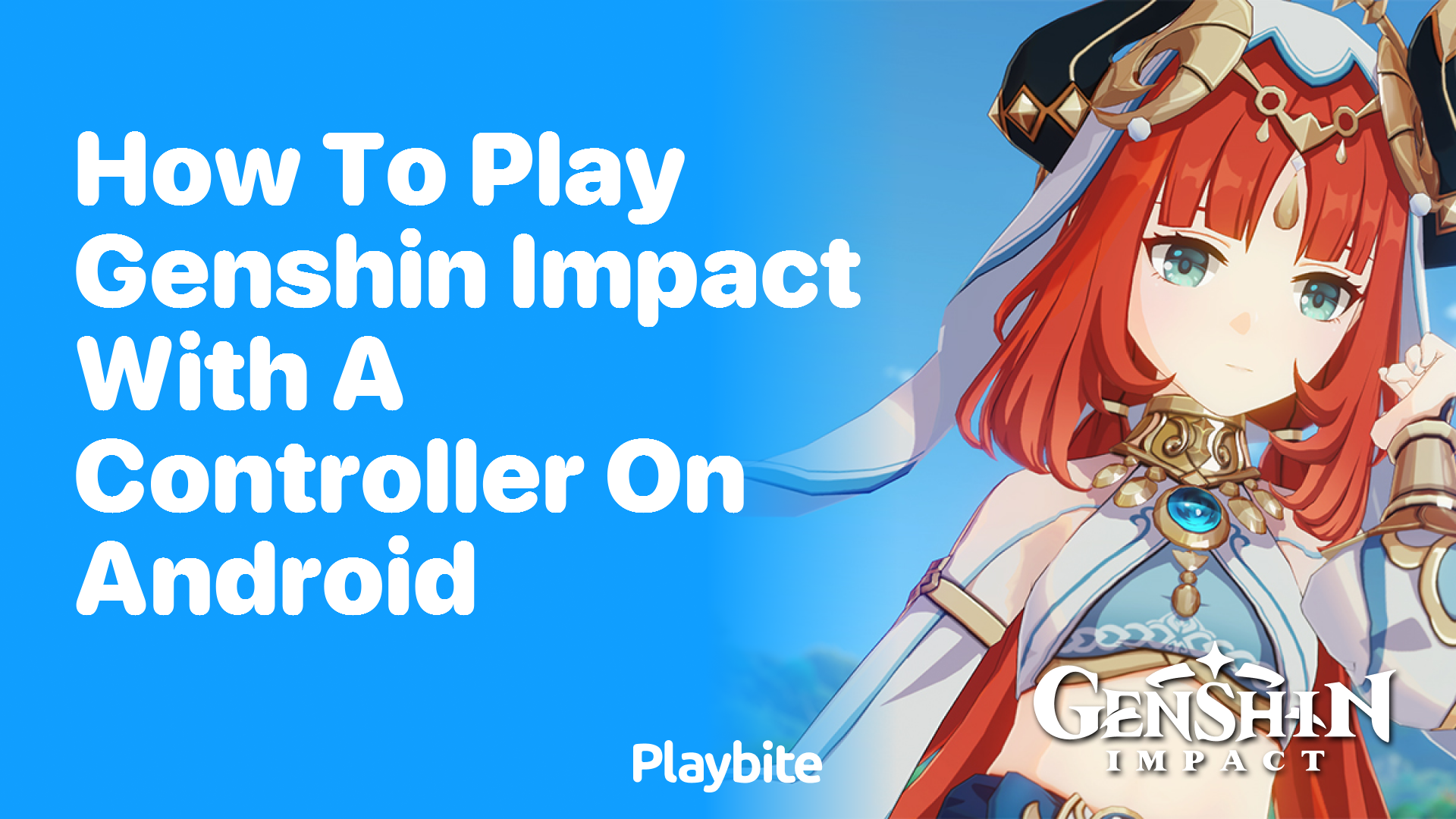 How to Play Genshin Impact with a Controller on Android