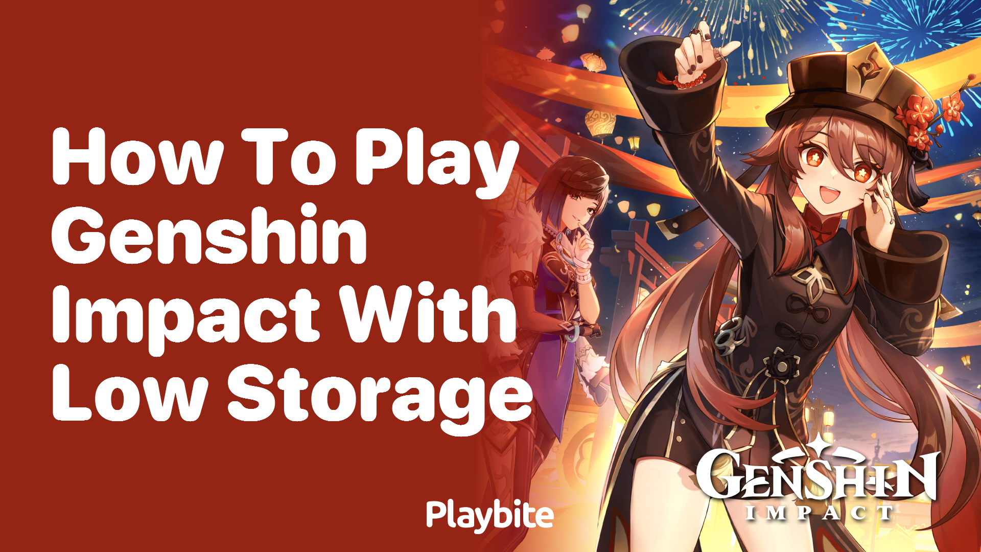 How to Play Genshin Impact with Low Storage on Your Device
