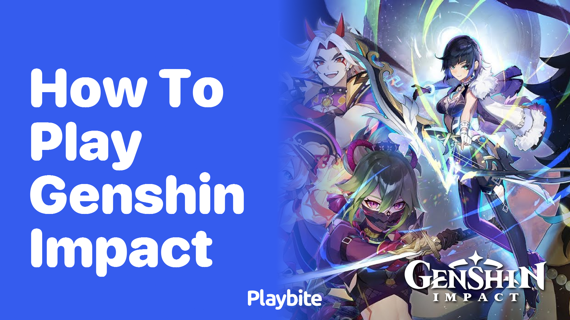 How to Play Genshin Impact: A Beginner’s Guide