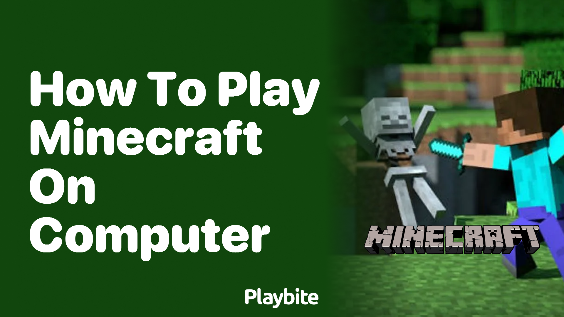 How to Play Minecraft on Your Computer: A Fun Guide - Playbite