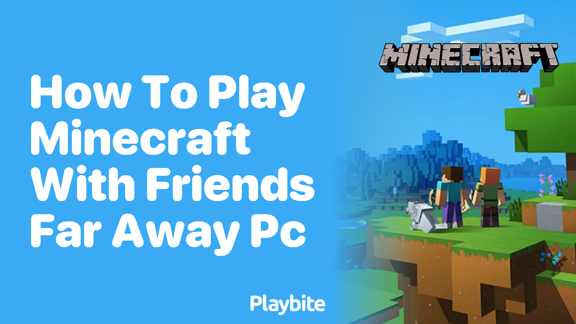 How to Play Minecraft with Friends Far Away on PC