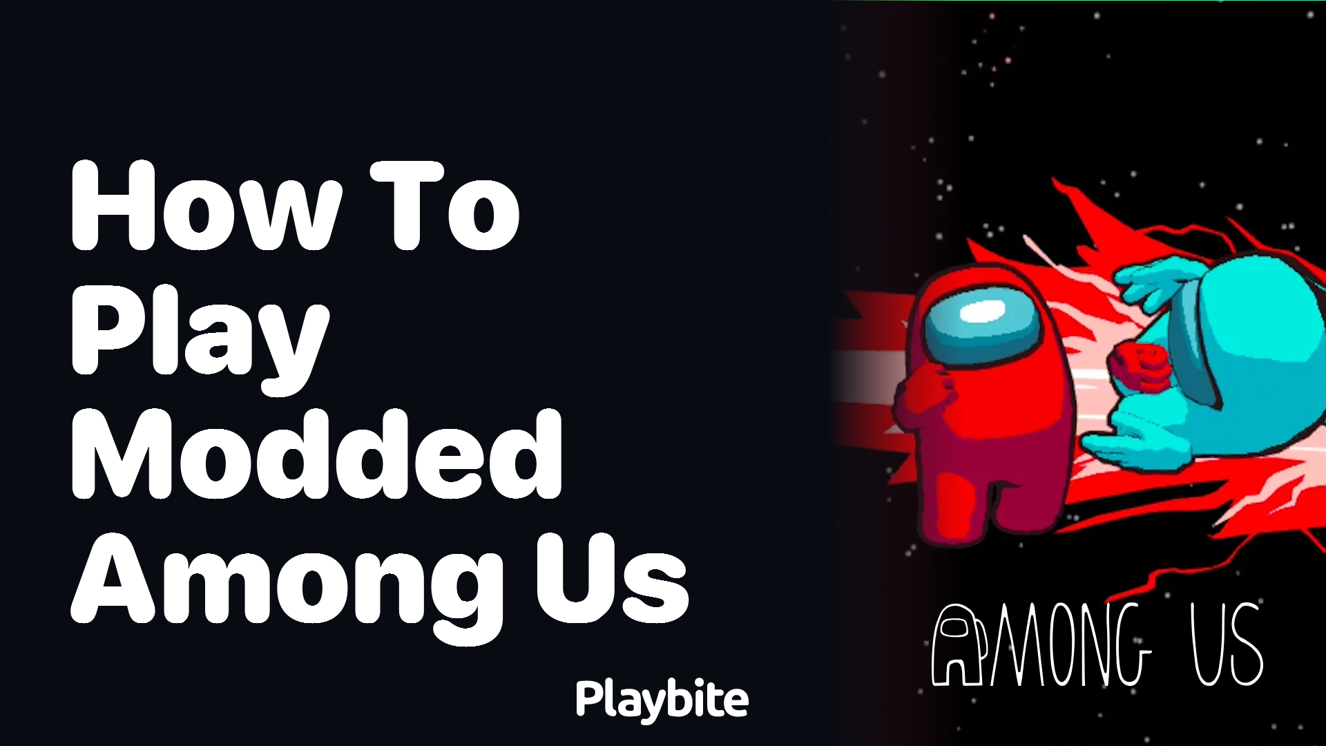 How to Play Modded Among Us: A Fun Guide!