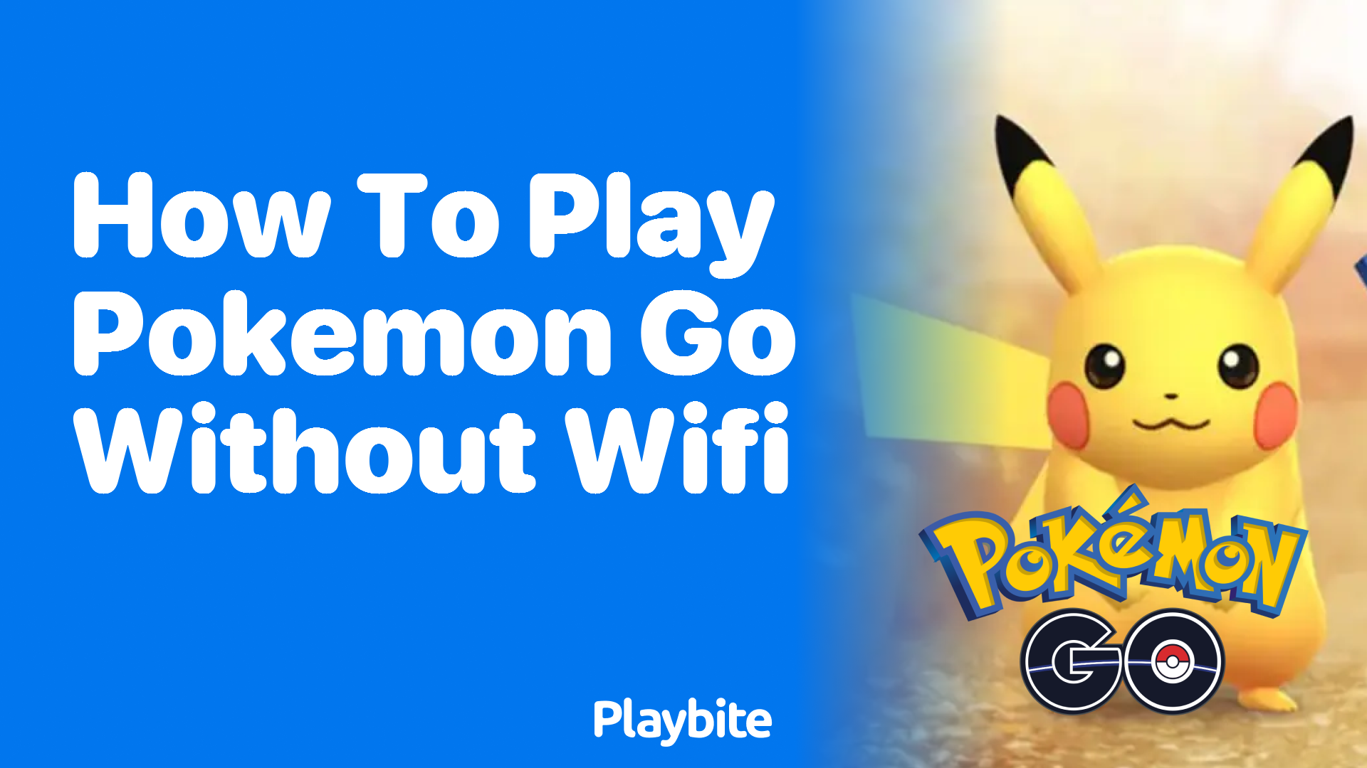 How to Play Pokemon GO Without WiFi