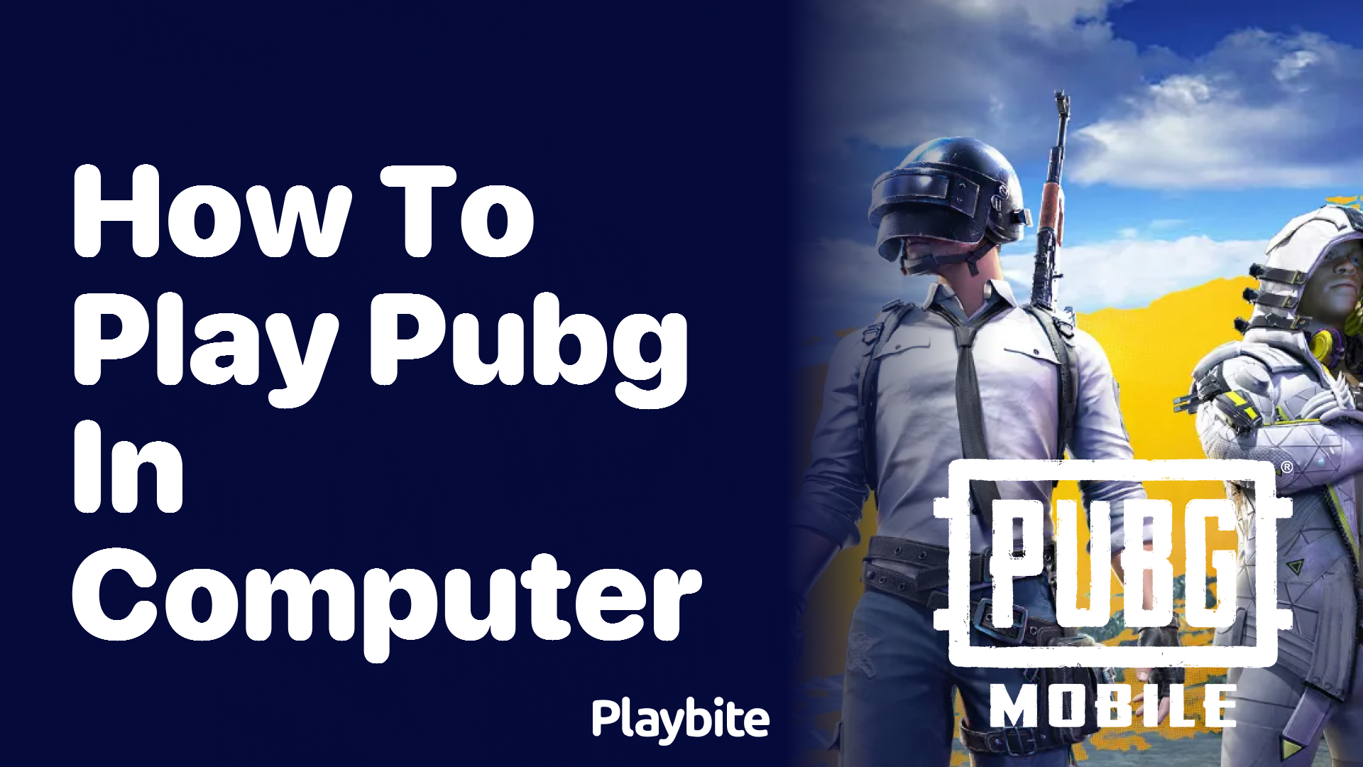 How to Play PUBG Mobile on Your Computer