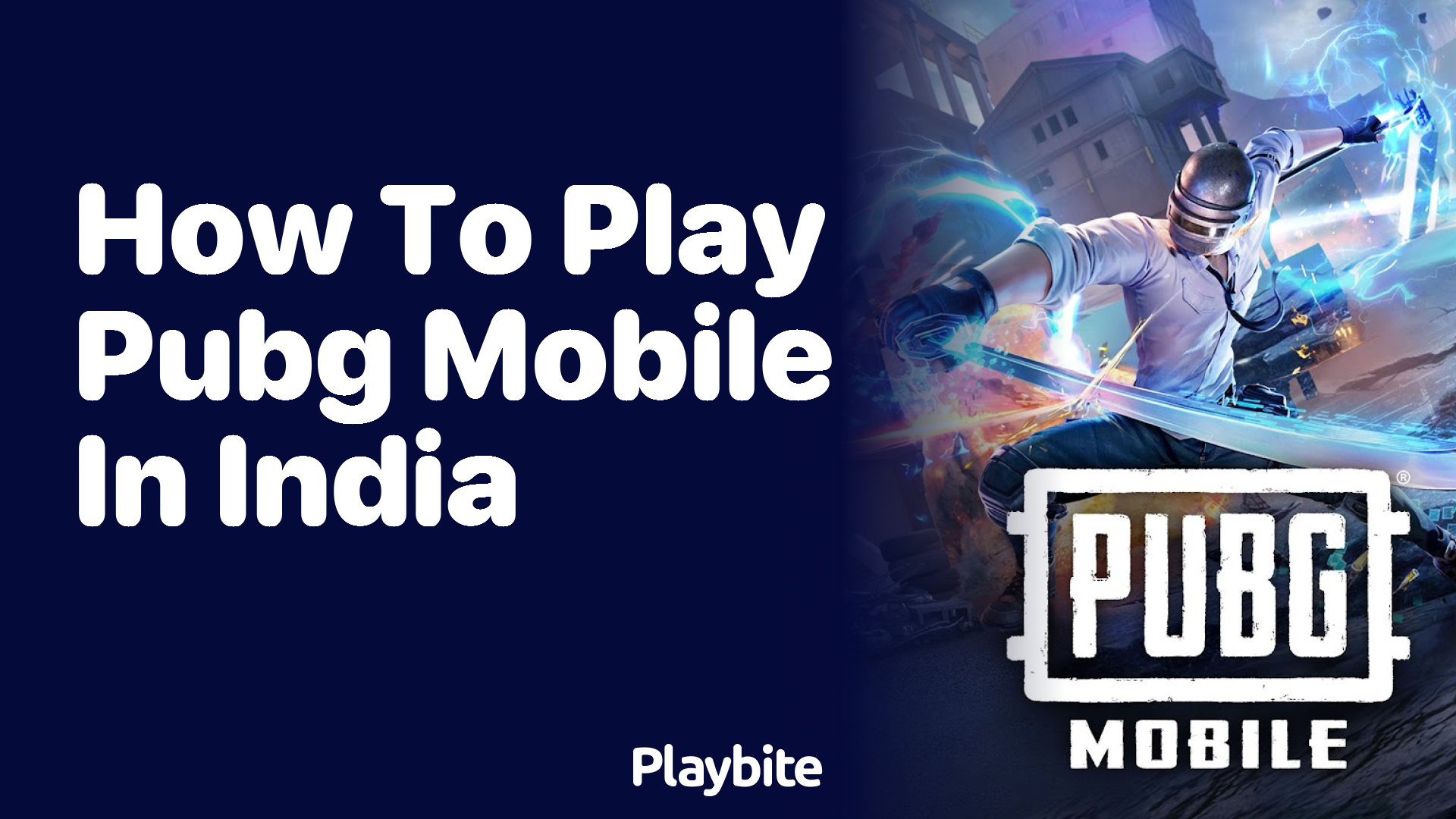 How to Play PUBG Mobile in India