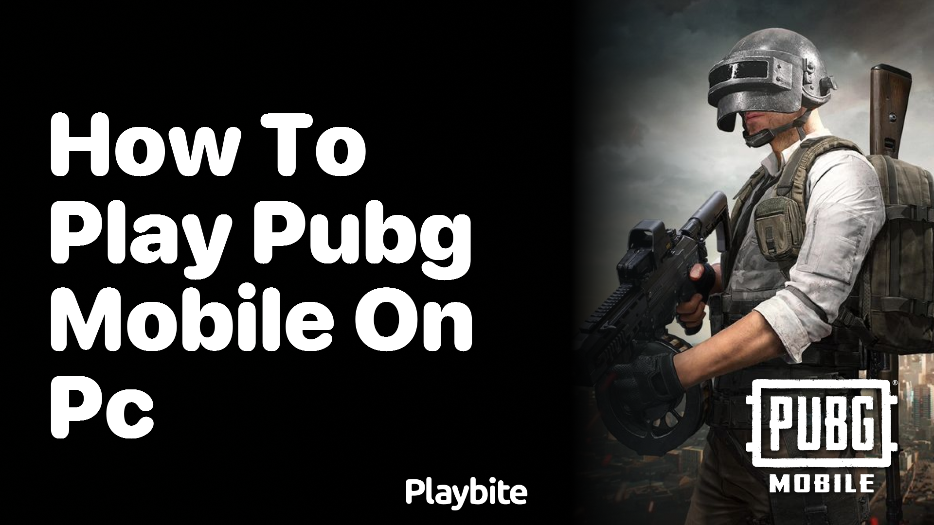 How to Play PUBG Mobile on PC: Your Complete Guide