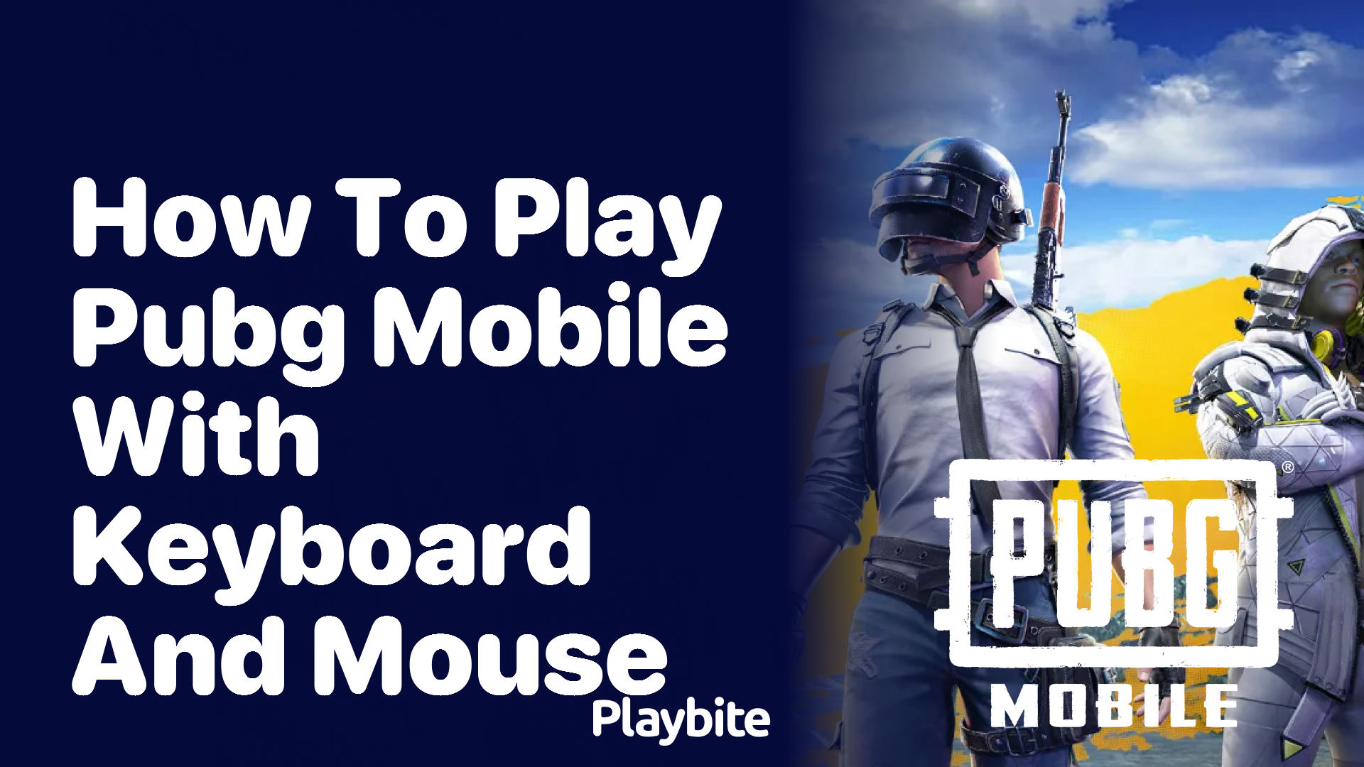 How to Play PUBG Mobile with Keyboard and Mouse