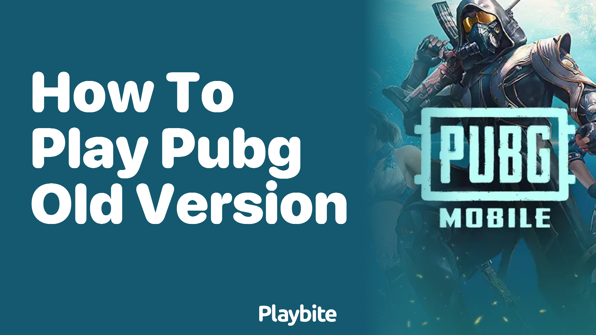 How to Play the PUBG Old Version