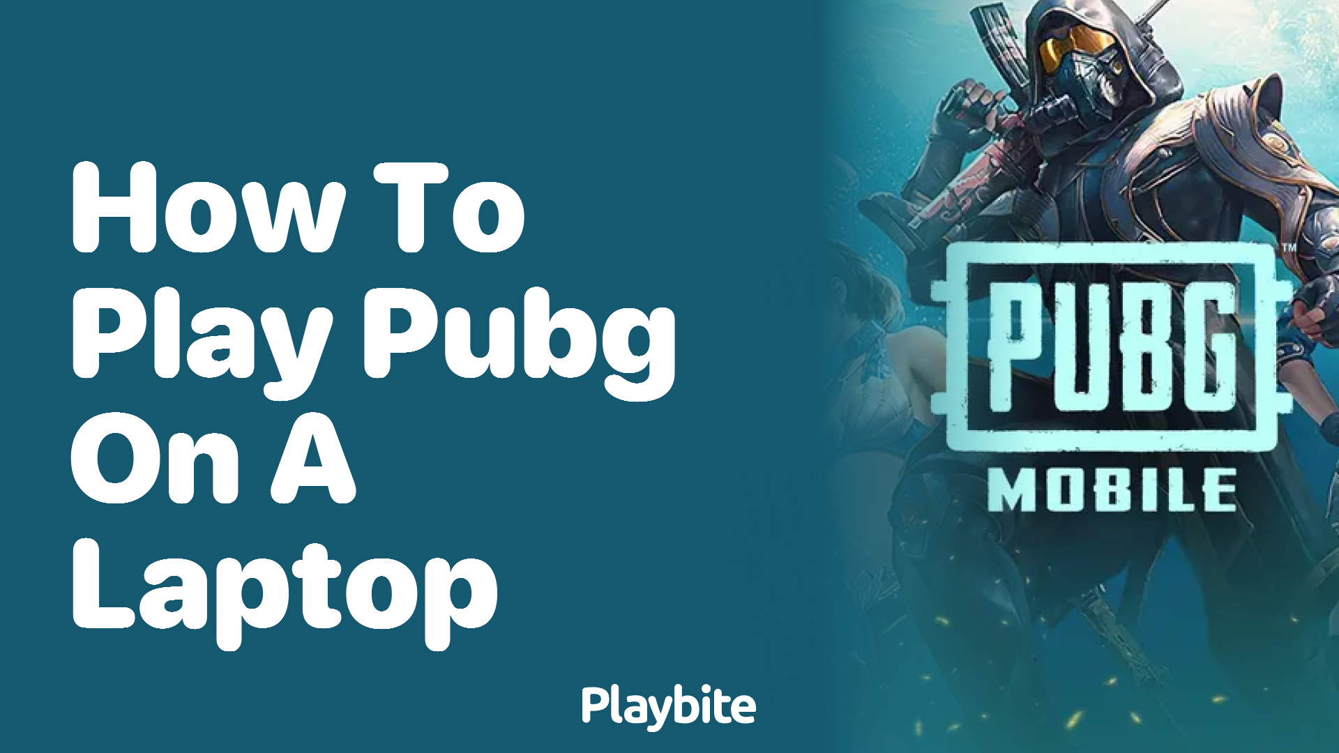 How to Play PUBG Mobile on a Laptop