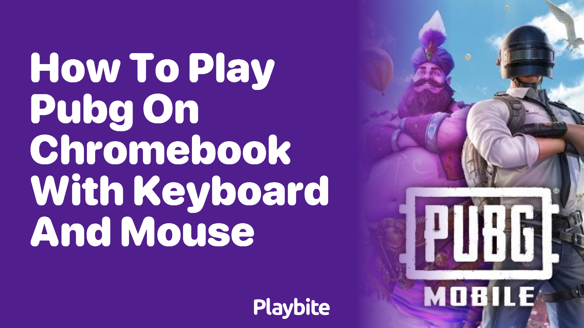 How to Play PUBG on Chromebook with Keyboard and Mouse?