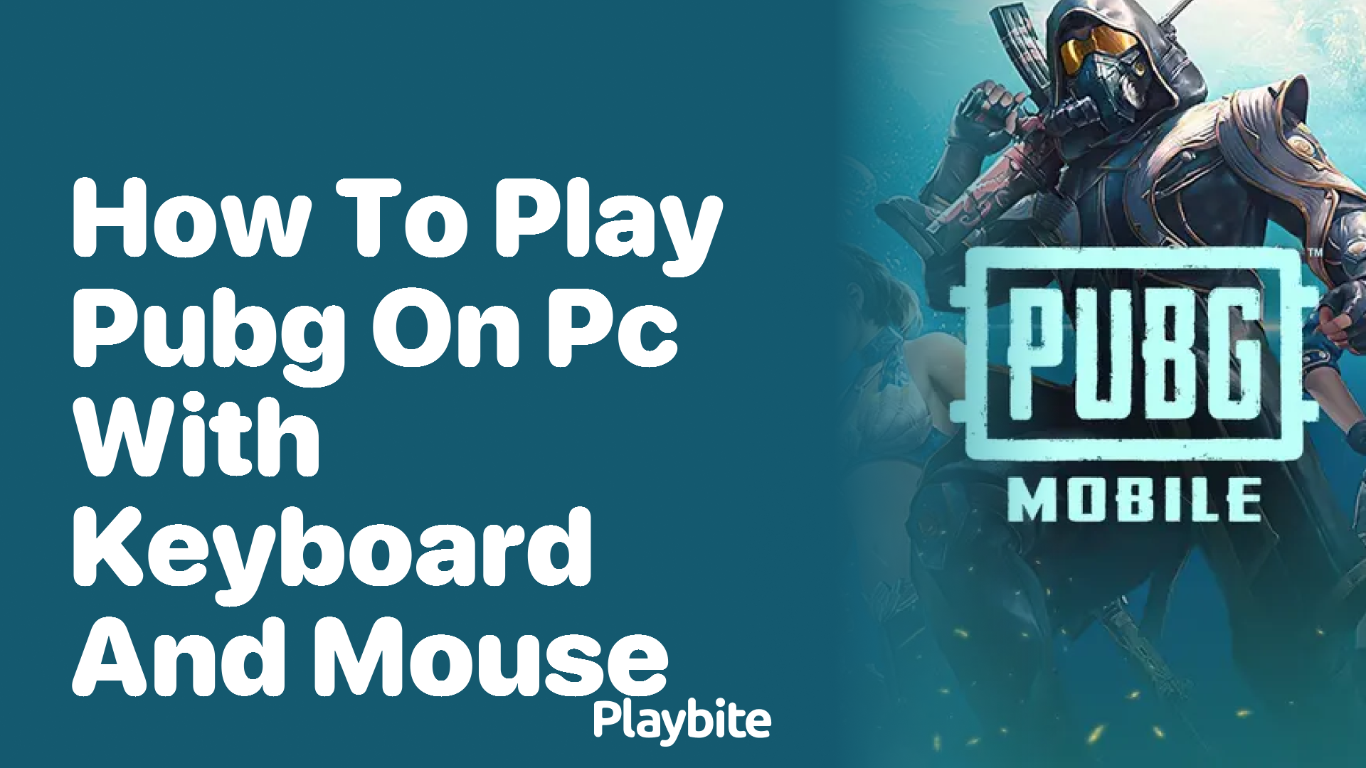 How to Play PUBG on PC with Keyboard and Mouse?
