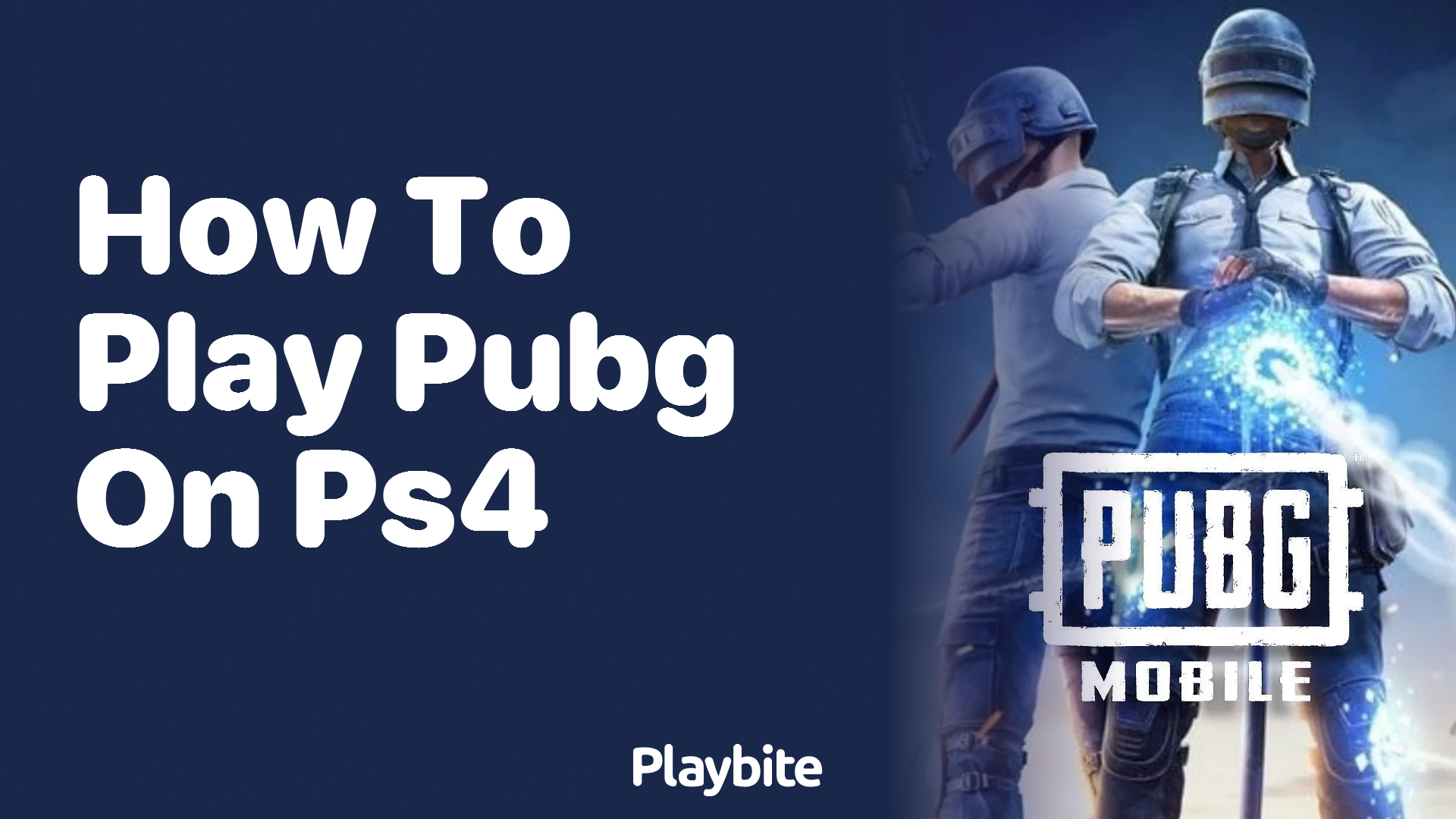 How to Play PUBG on PS4: A Quick and Easy Guide