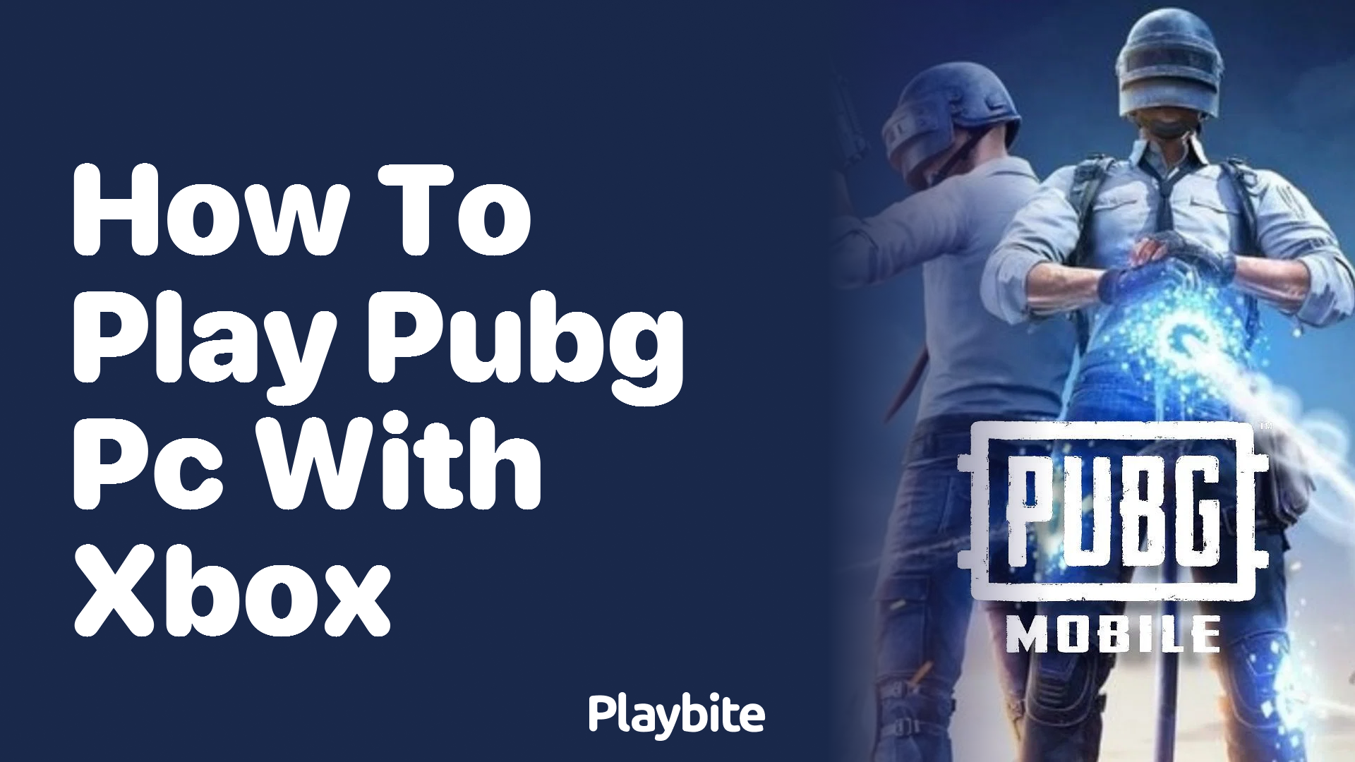 How to Play PUBG PC with Xbox?