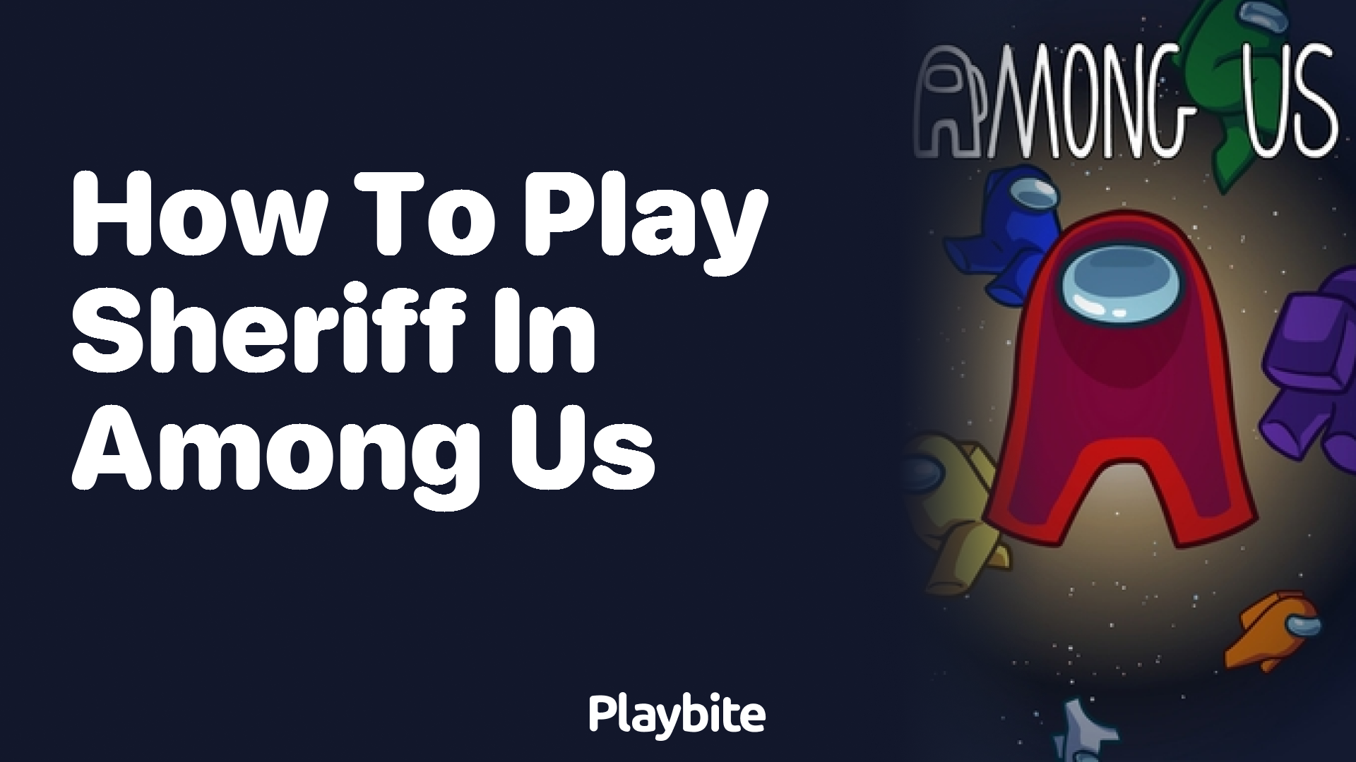 How to Play Sheriff in Among Us: A Quick and Fun Guide