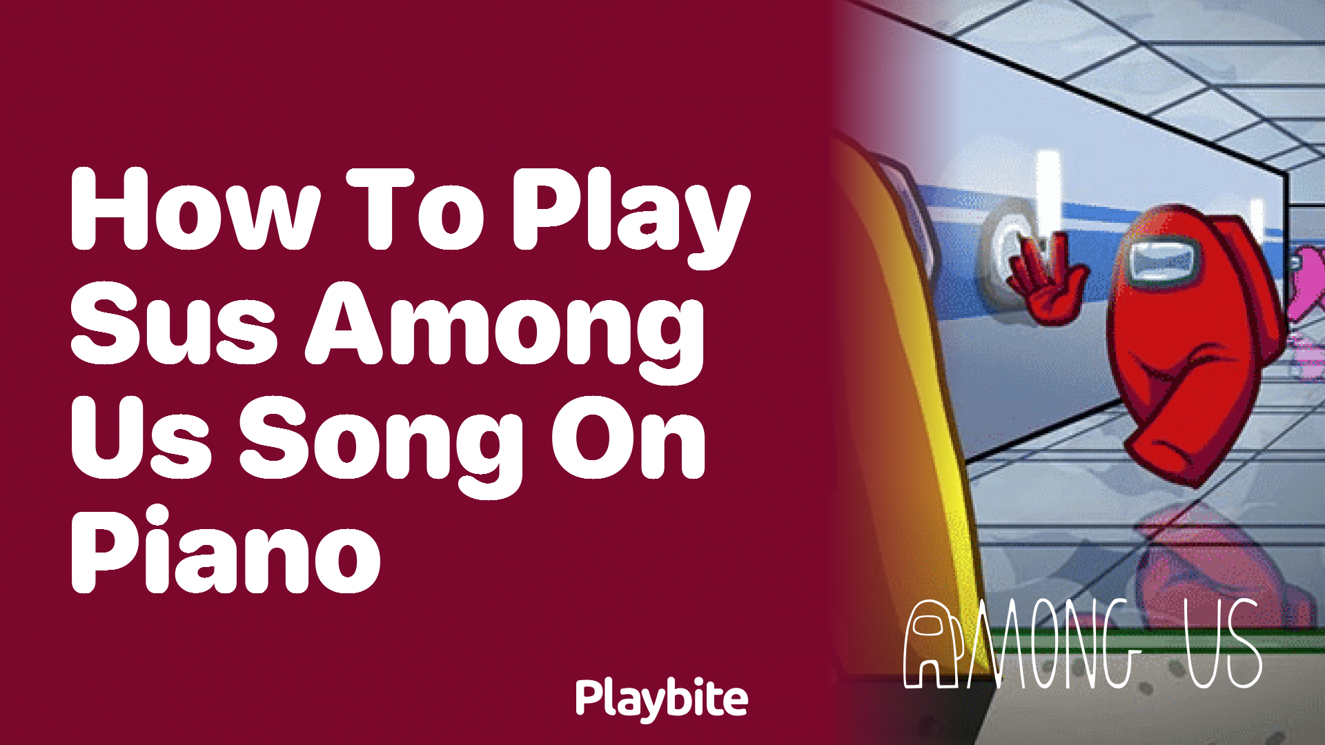 How to Play the &#8216;Sus Among Us&#8217; Song on Piano