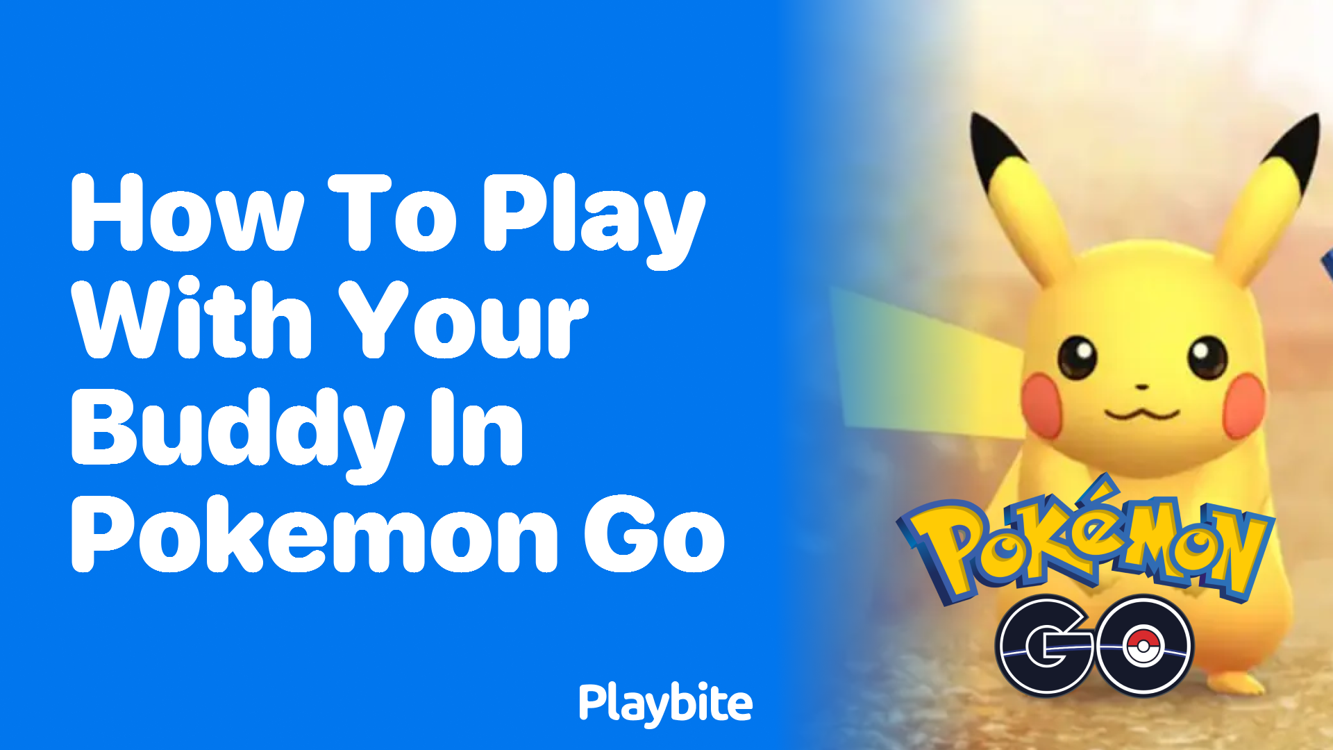 How to Play with Your Buddy in Pokemon GO