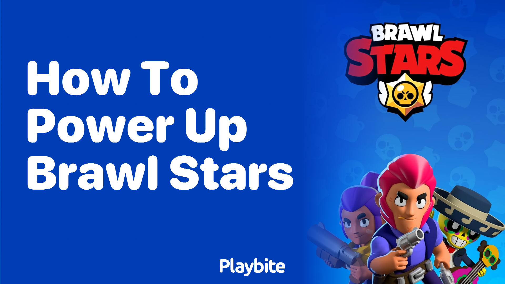 How to Power Up in Brawl Stars