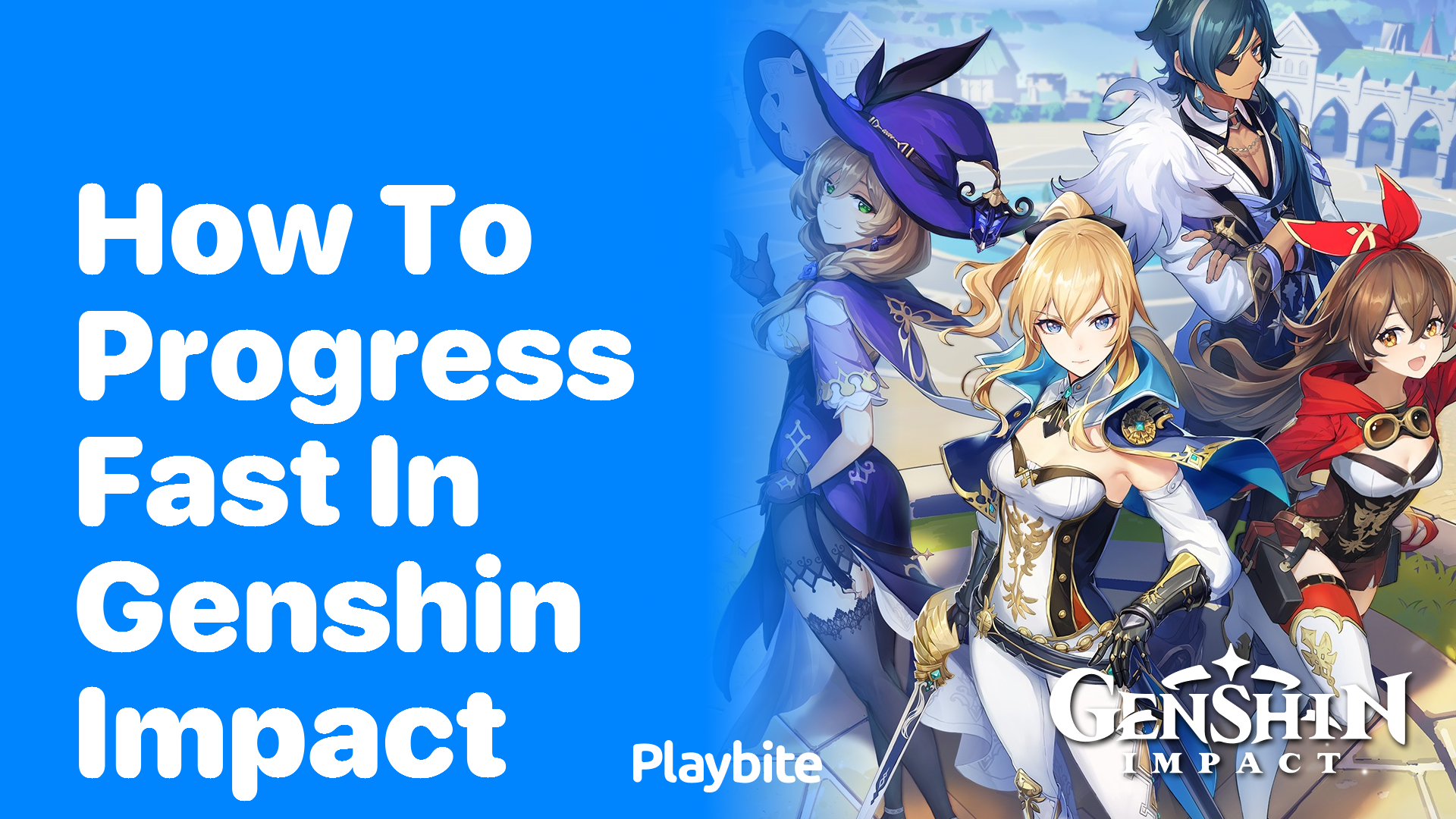 How to Progress Fast in Genshin Impact