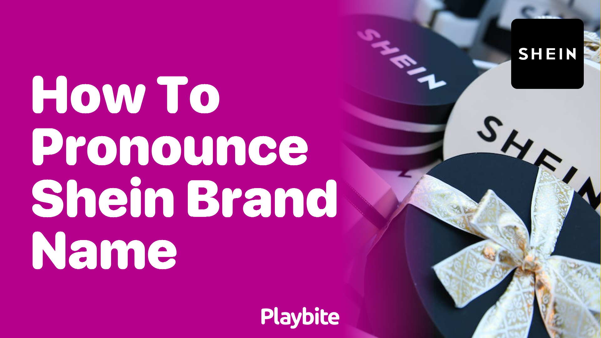 How to Pronounce the Shein Brand Name Correctly