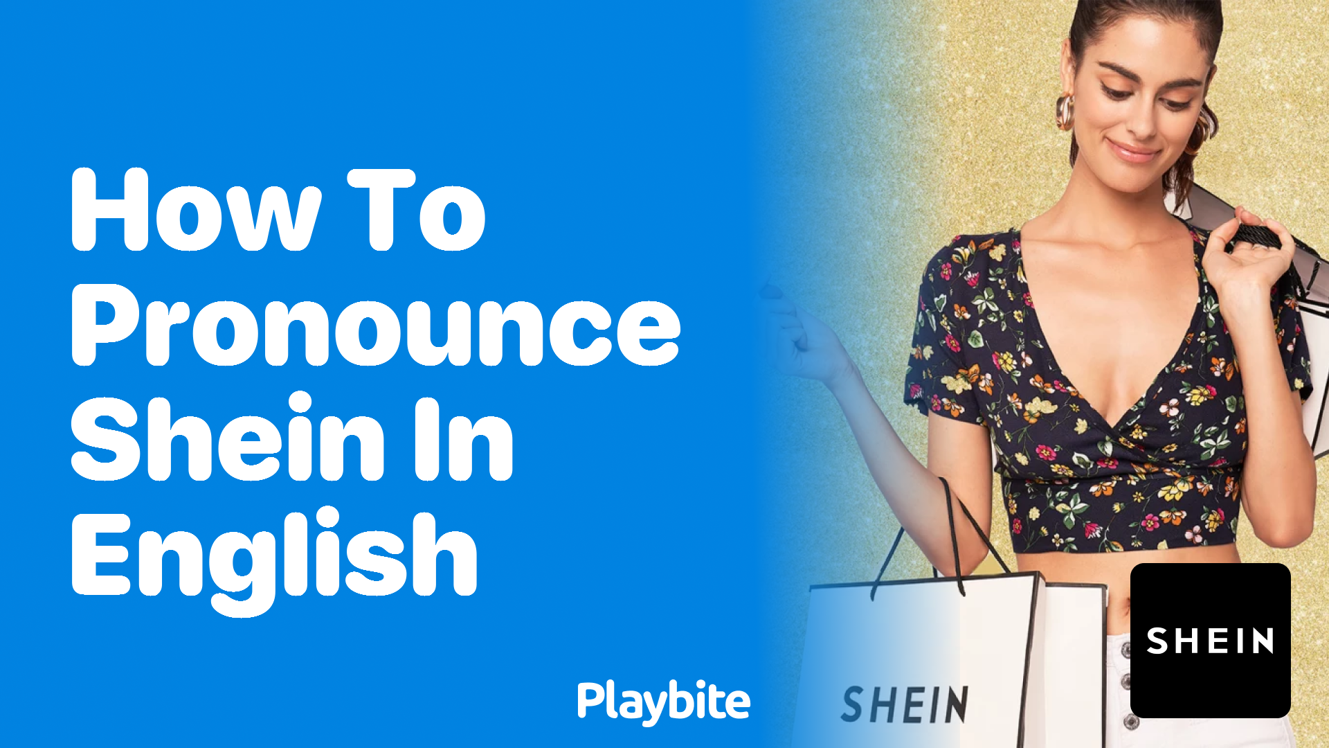 How to Pronounce SHEIN in English Correctly