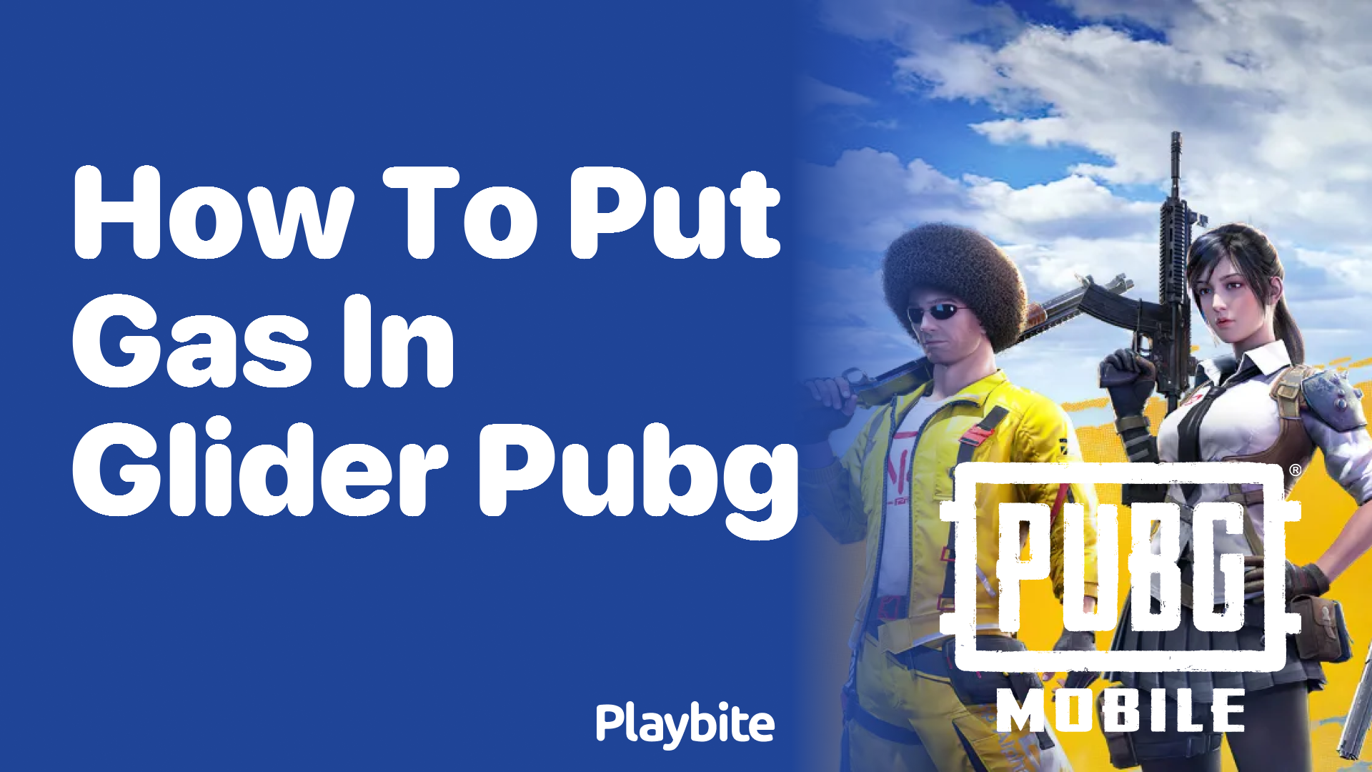 How to Fuel Up Your Glider in PUBG Mobile Playbite