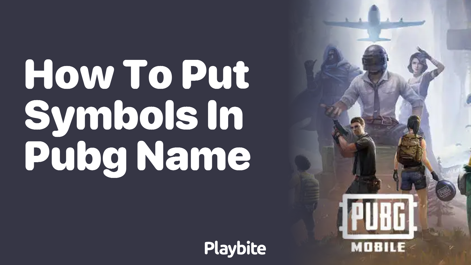 How to Put Symbols in Your PUBG Name