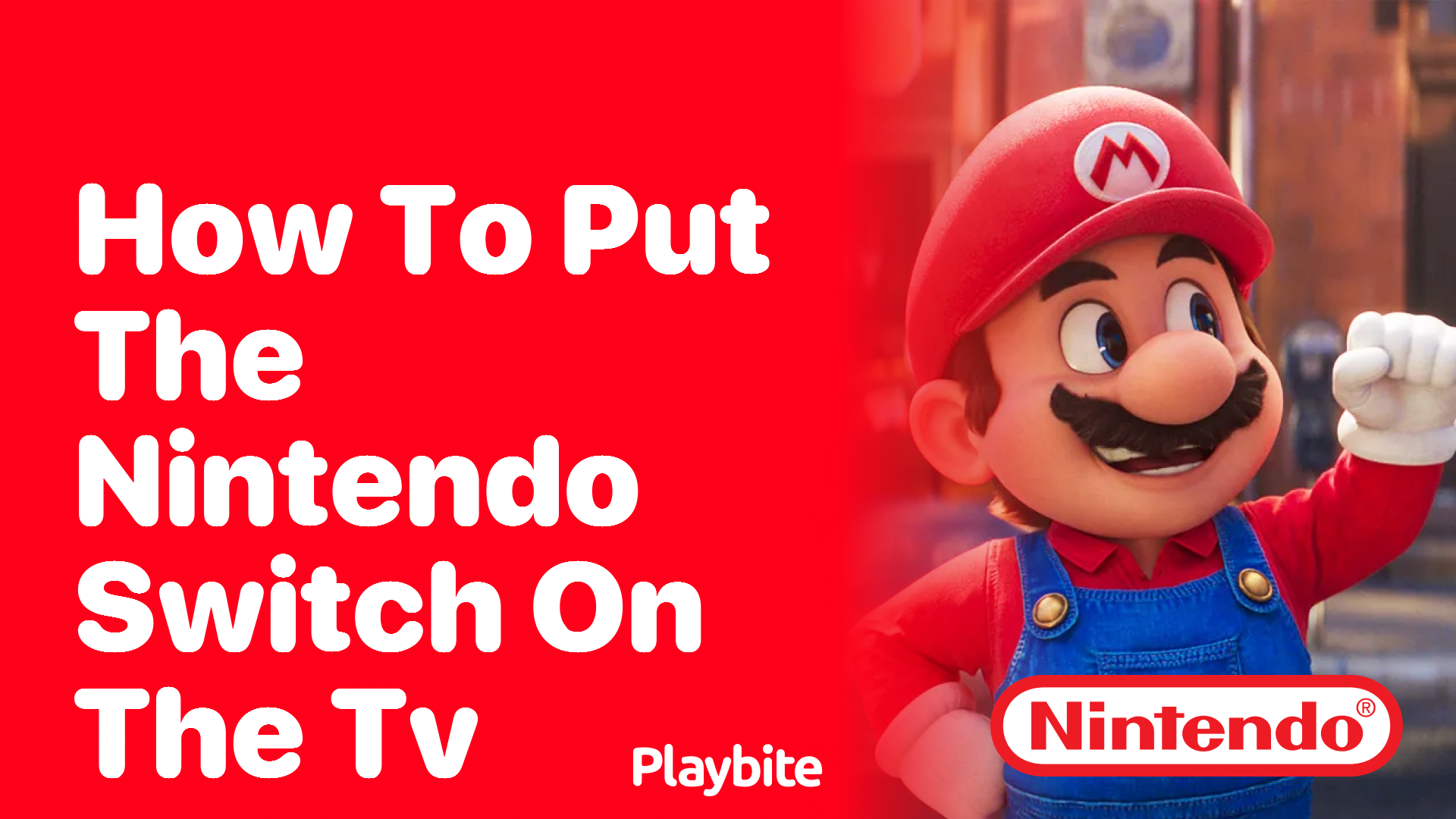 How to Put the Nintendo Switch on the TV