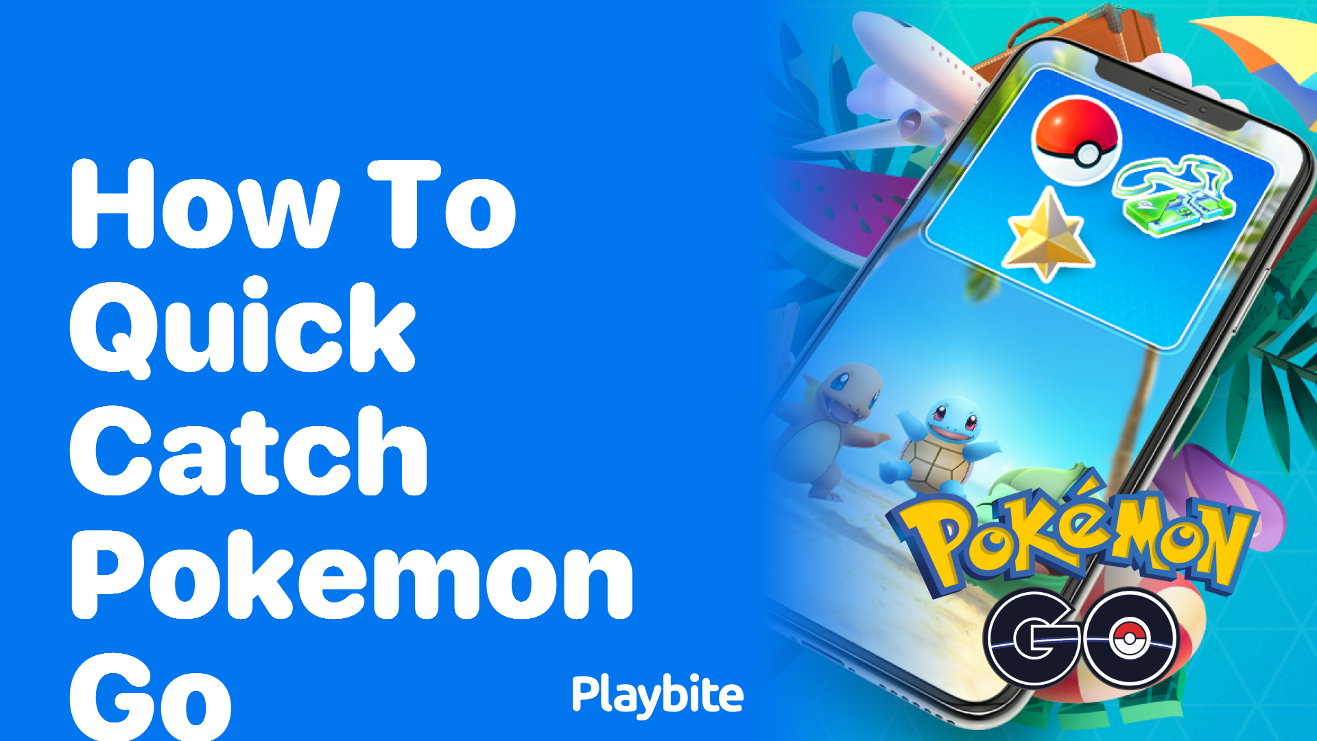 How to Quick Catch in Pokemon GO