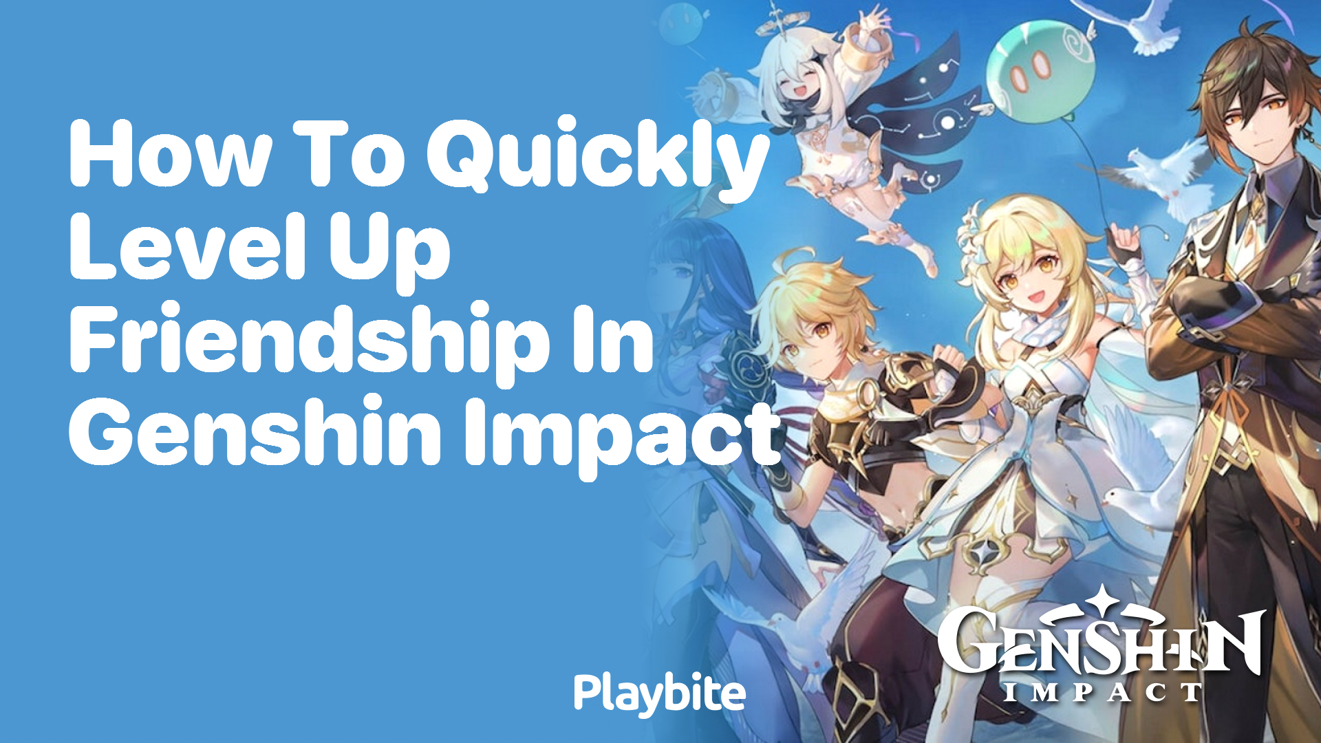 How to Quickly Level Up Friendship in Genshin Impact